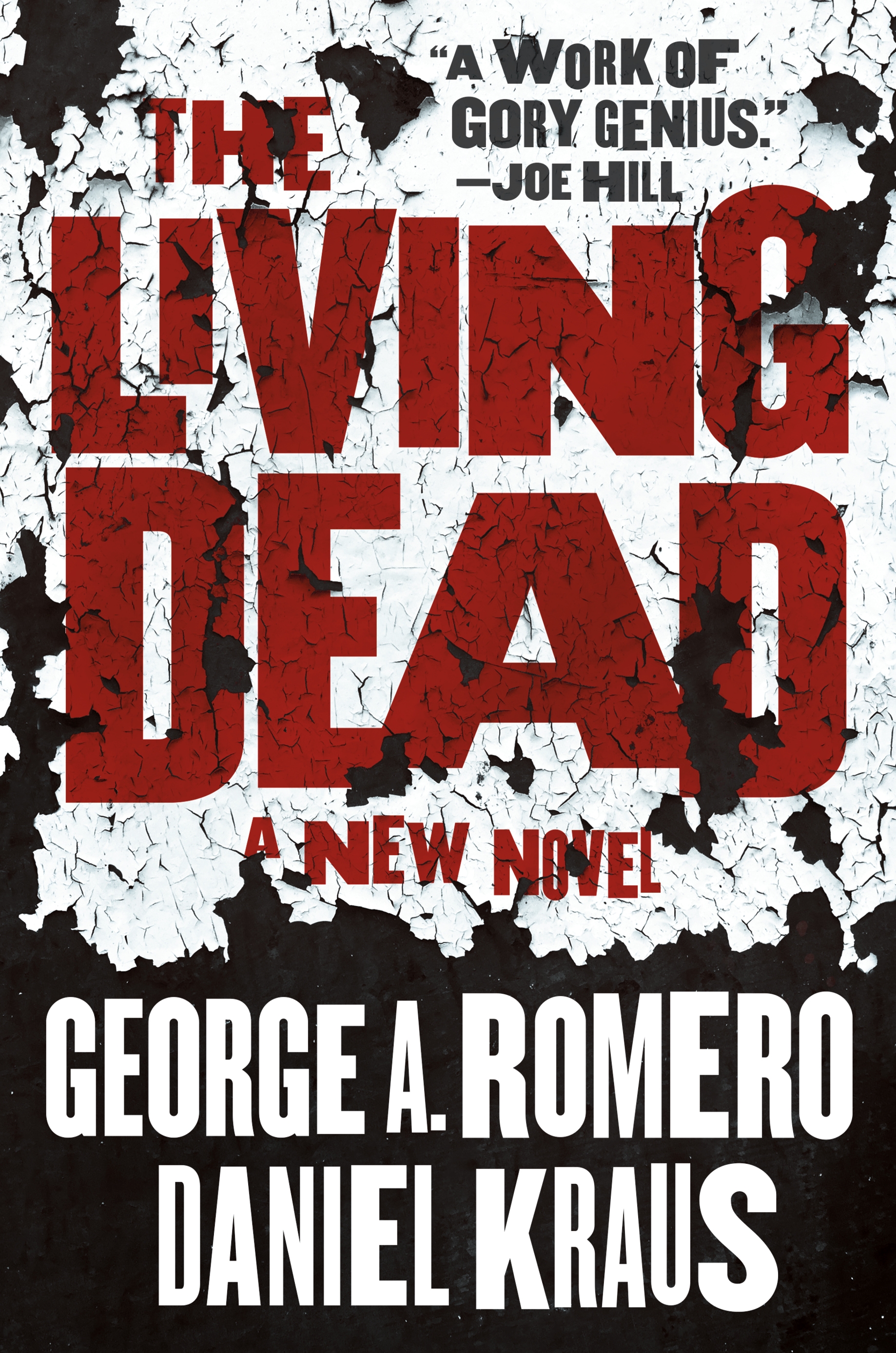 The Living Dead by George A. Romero, Daniel Kraus