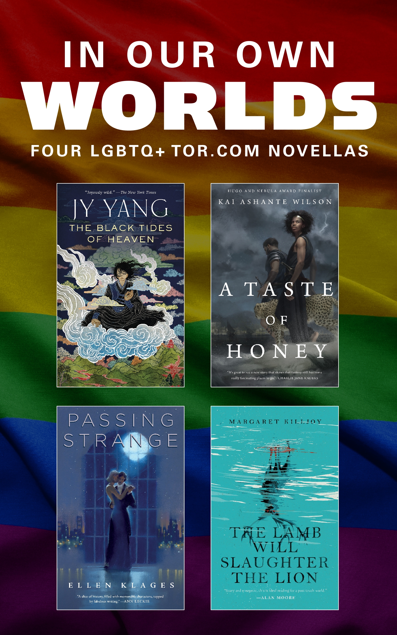 In Our Own Worlds : Four LGBTQ+ Tor.com Novellas by Margaret Killjoy, Ellen Klages, Kai Ashante Wilson, Neon Yang