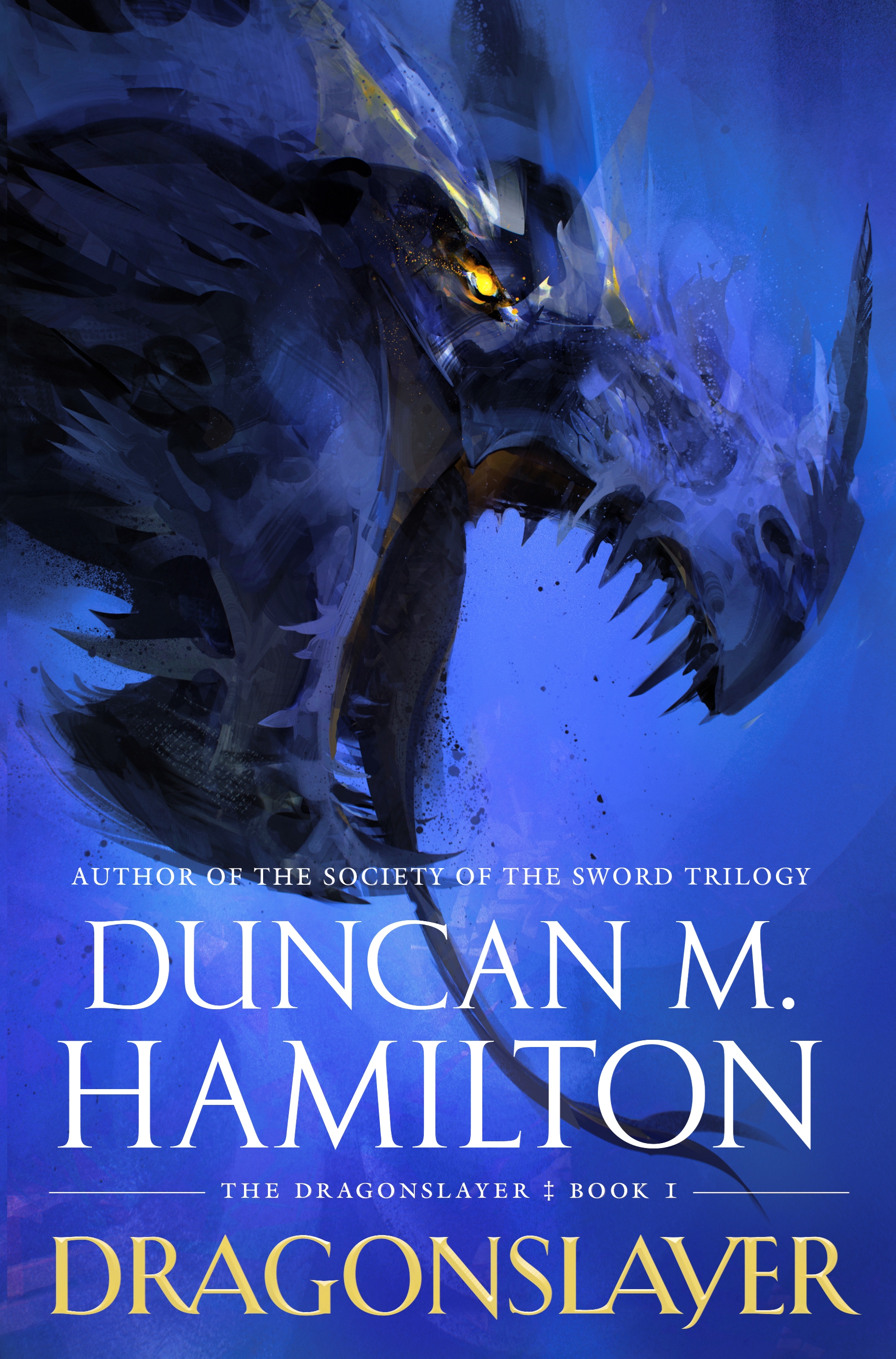 Dragonslayer by Duncan M. Hamilton