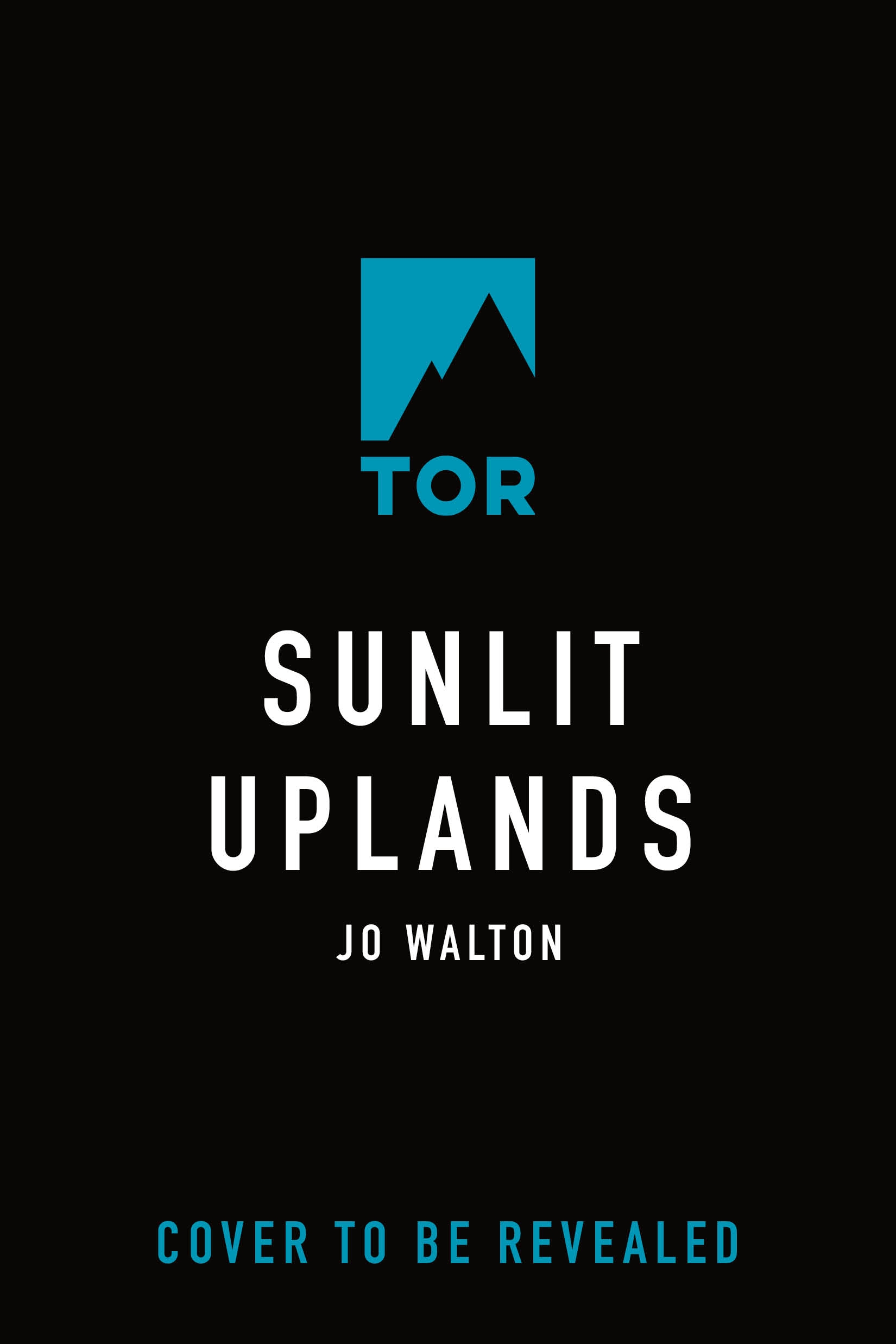 Sunlit Uplands by Jo Walton