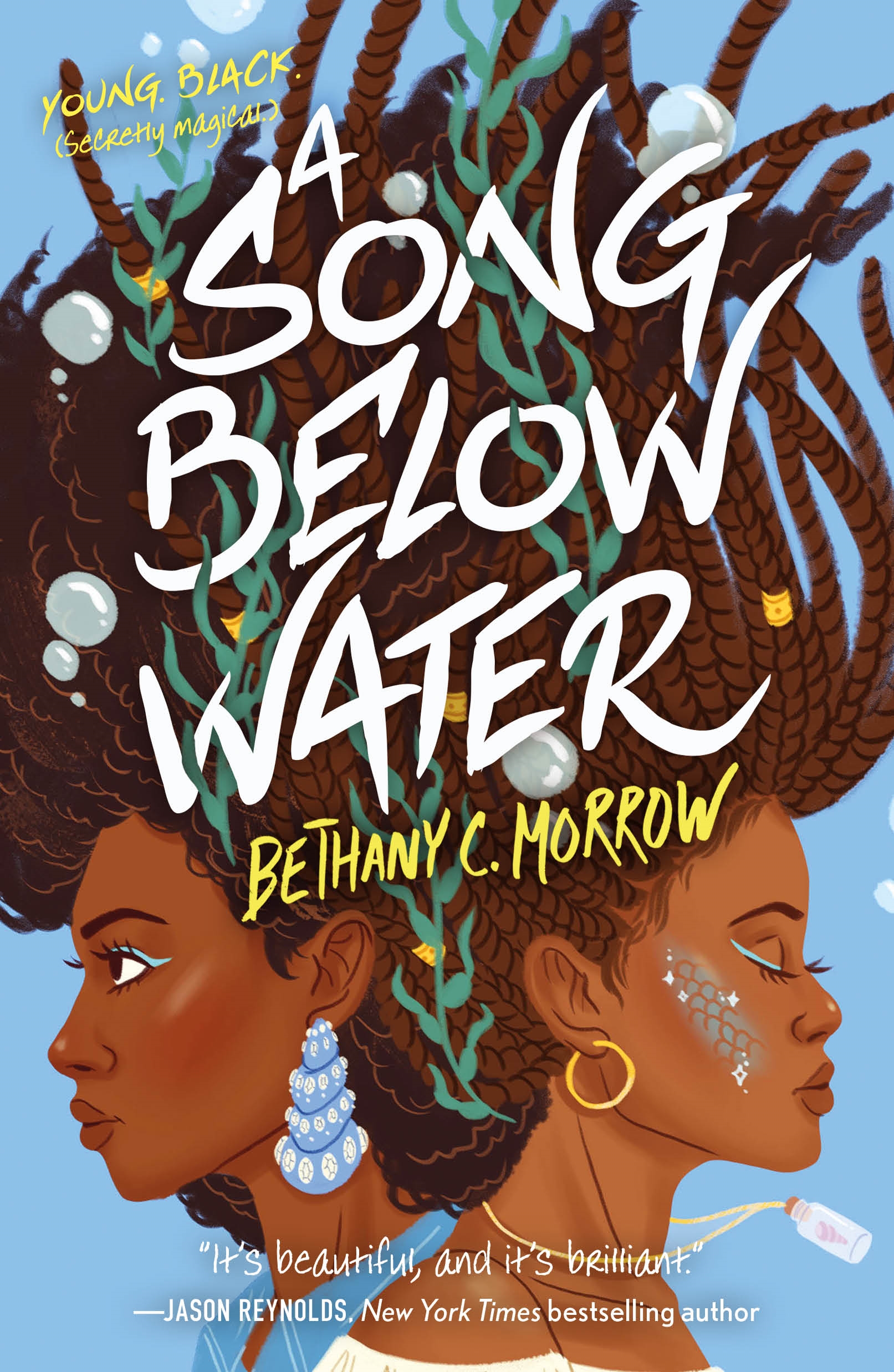 A Song Below Water : A Novel by Bethany C. Morrow