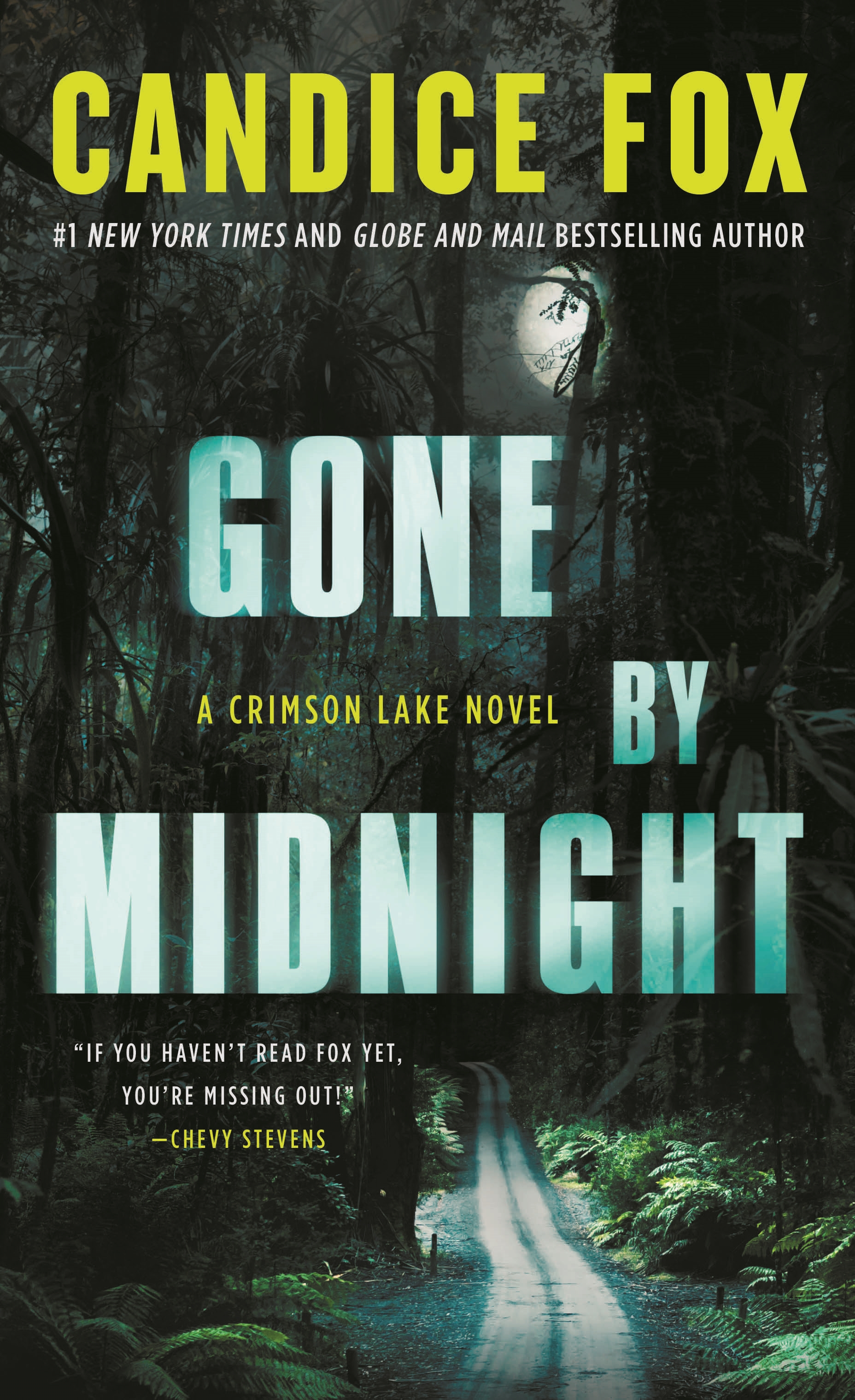 Gone by Midnight : A Crimson Lake Novel by Candice Fox