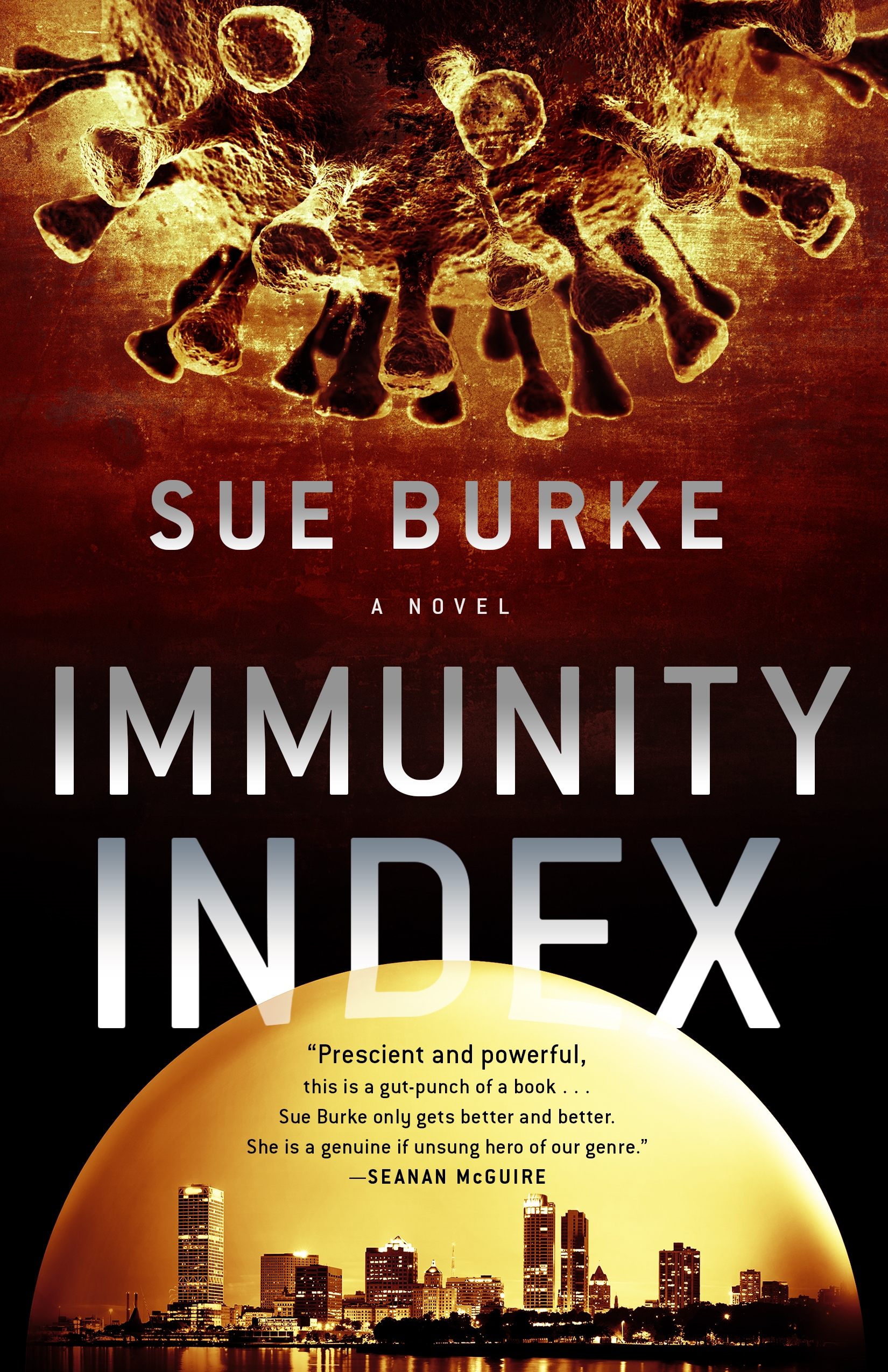 Immunity Index : A Novel by Sue Burke