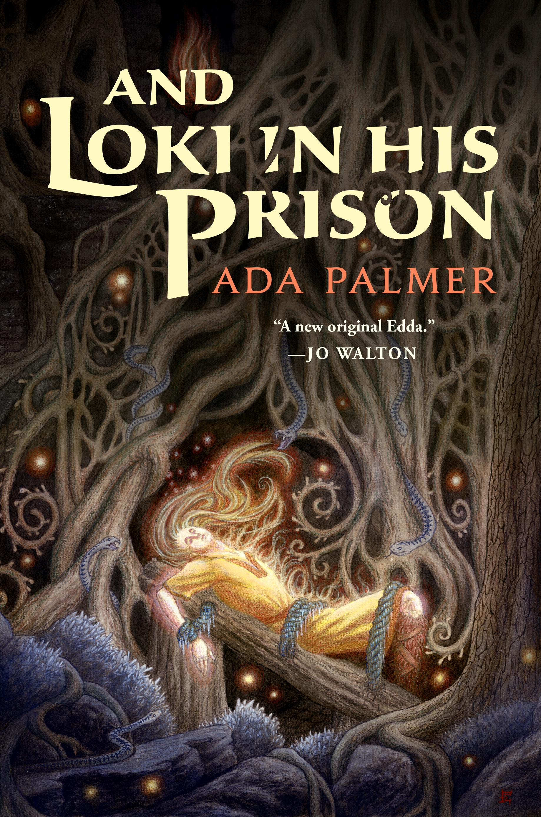 And Loki in His Prison by Ada Palmer