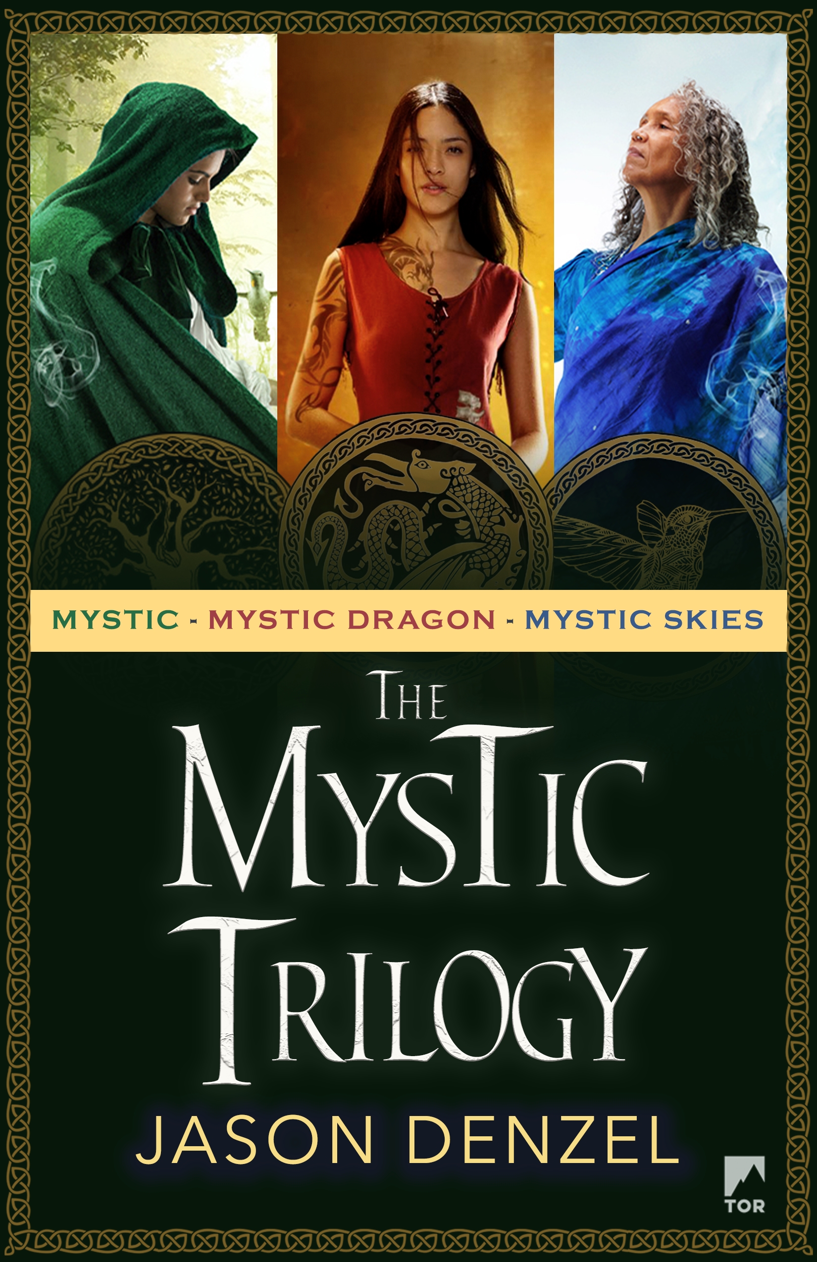 The Mystic Trilogy : Mystic, Mystic Dragon, Mystic Skies by Jason Denzel