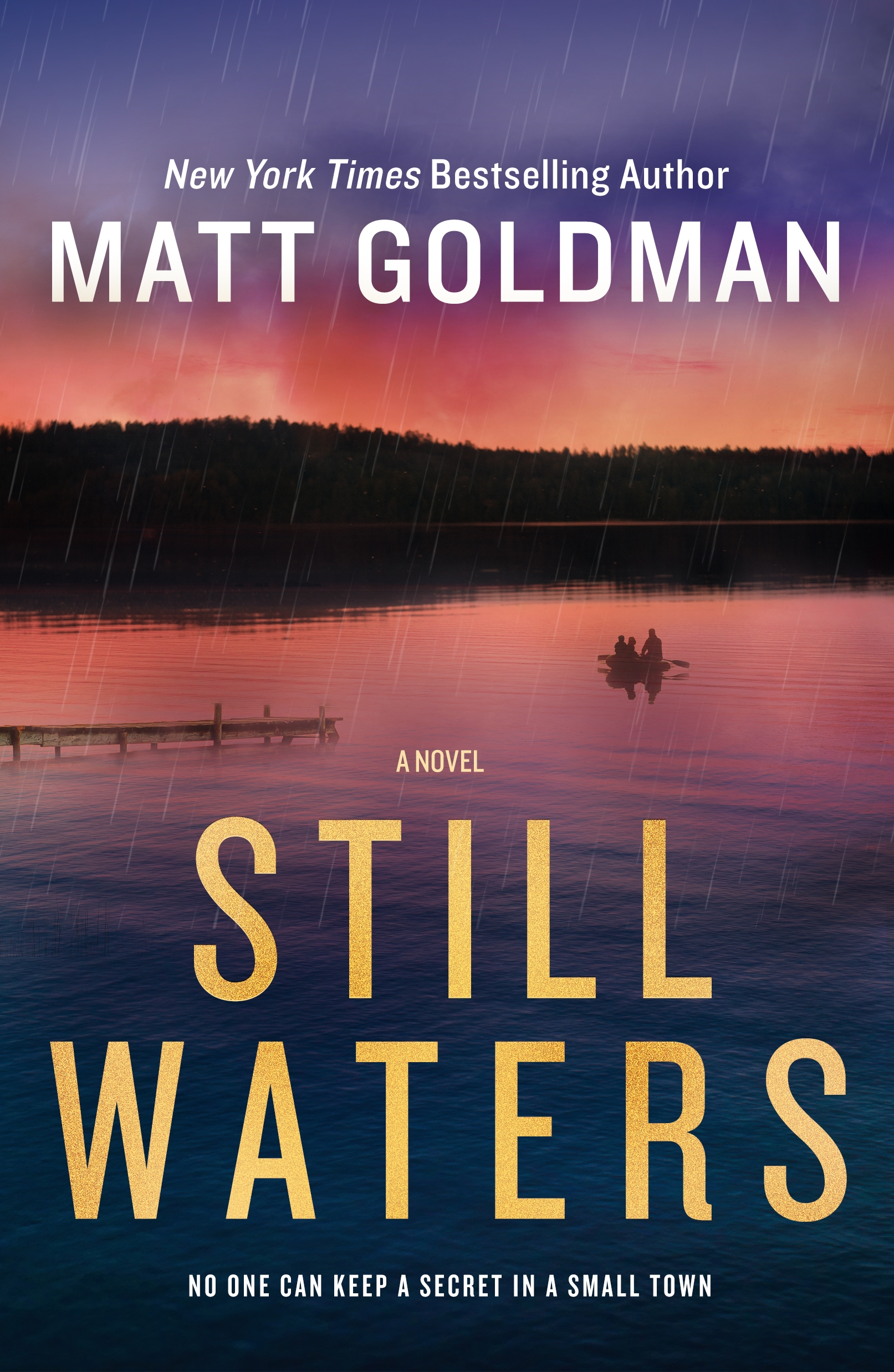 Still Waters : A Novel by Matt Goldman
