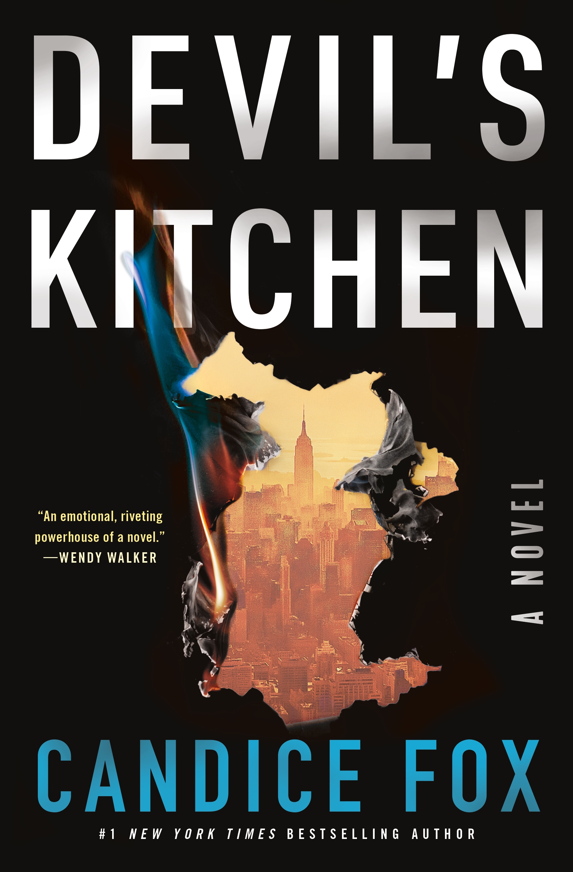 Devil's Kitchen : A Novel by Candice Fox