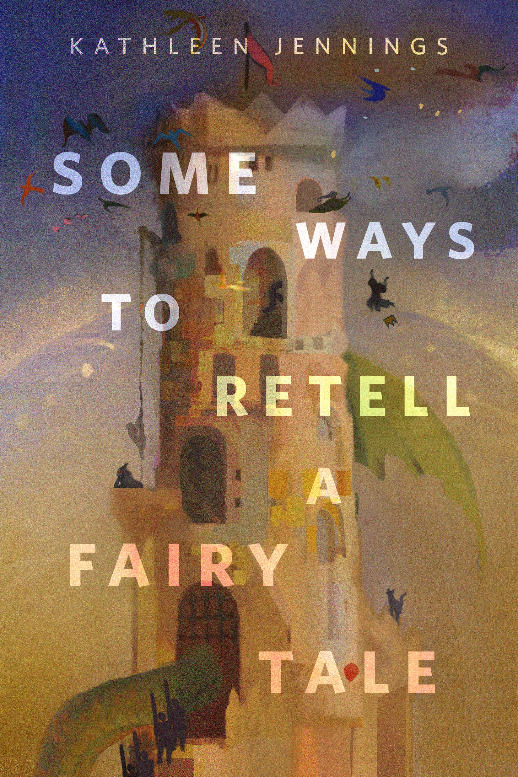 Some Ways to Retell a Fairy Tale : A Tor.Com Original by Kathleen Jennings