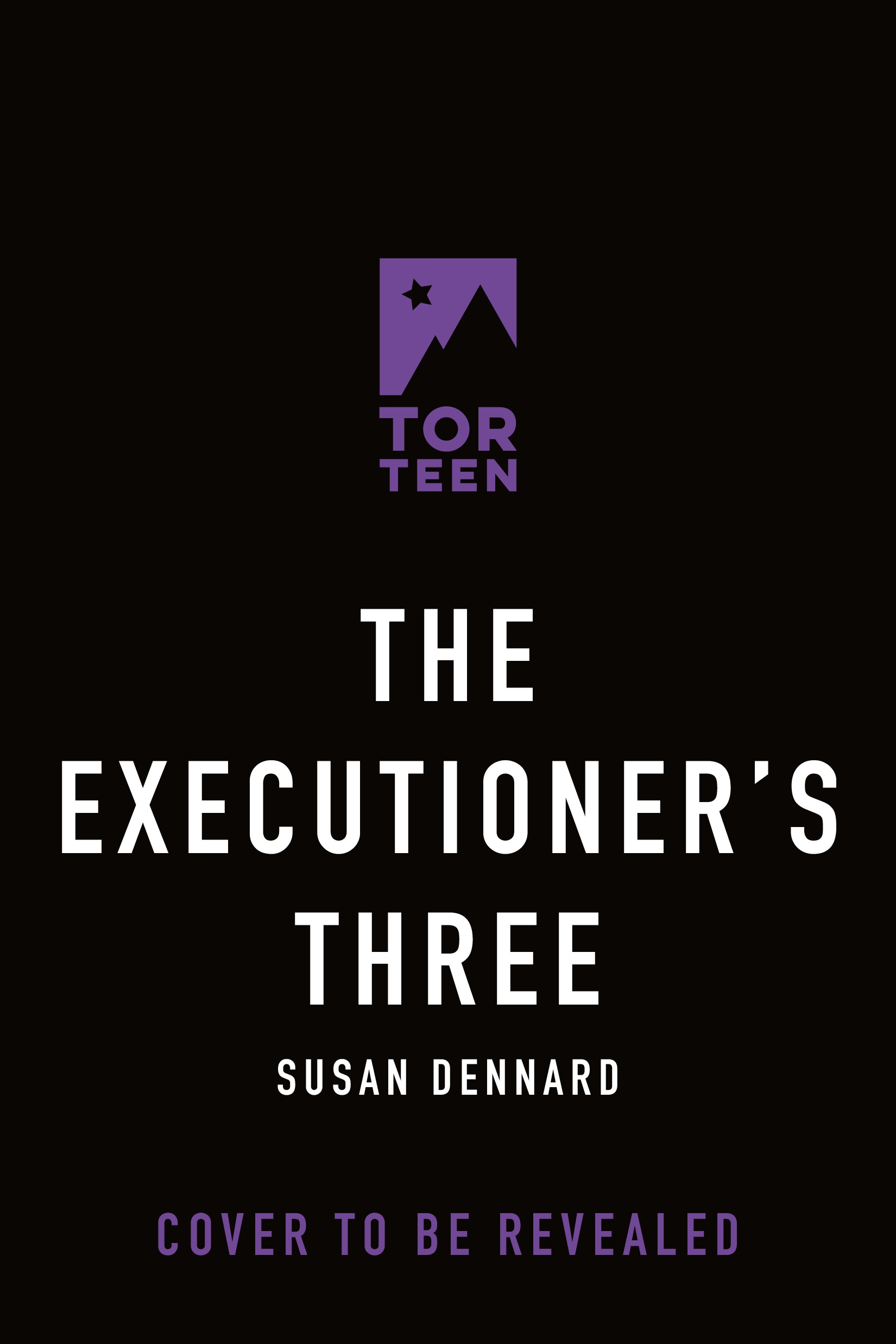 The Executioner's Three by Susan Dennard