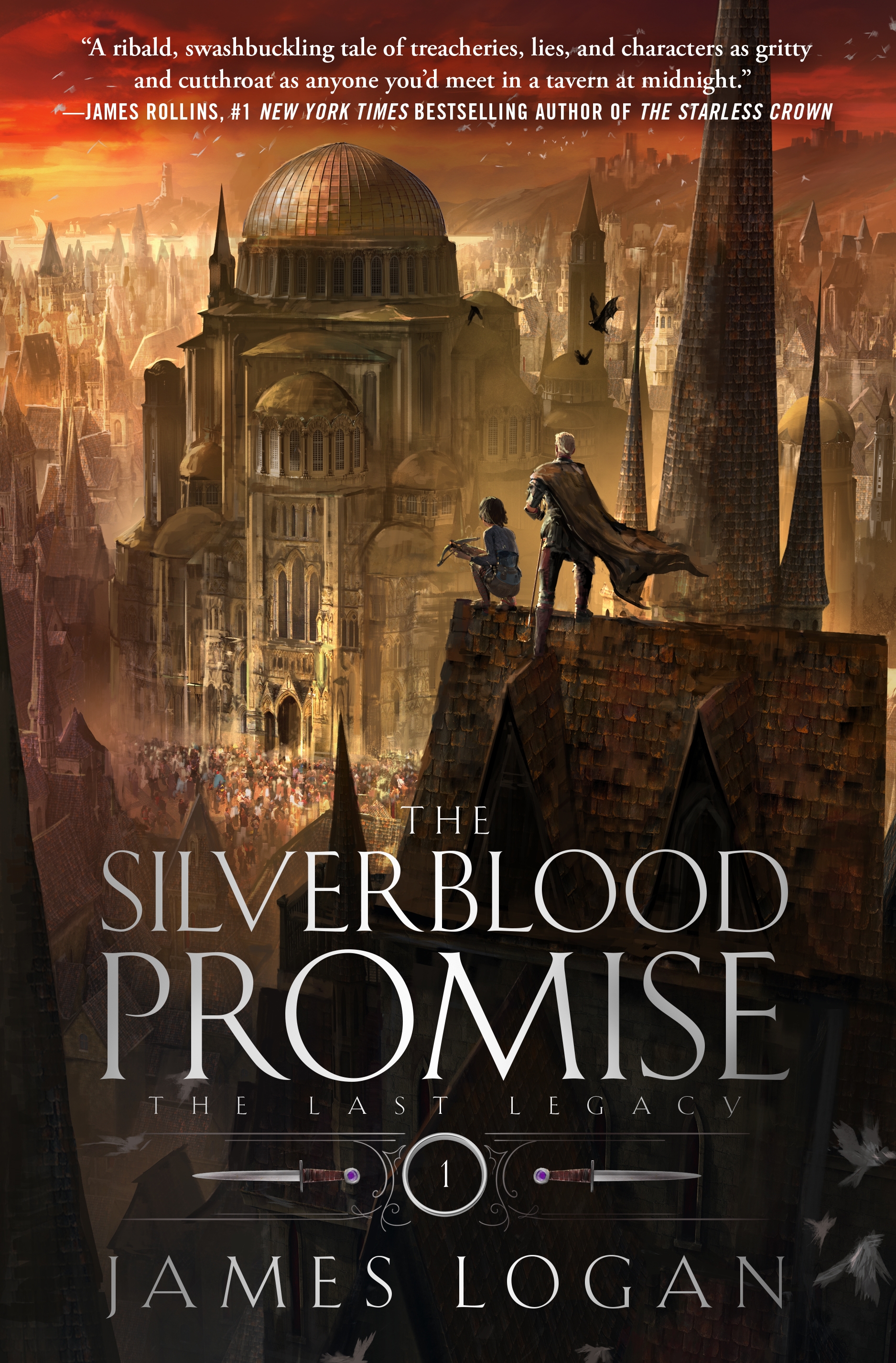 The Silverblood Promise : The Last Legacy, Book 1 by James Logan