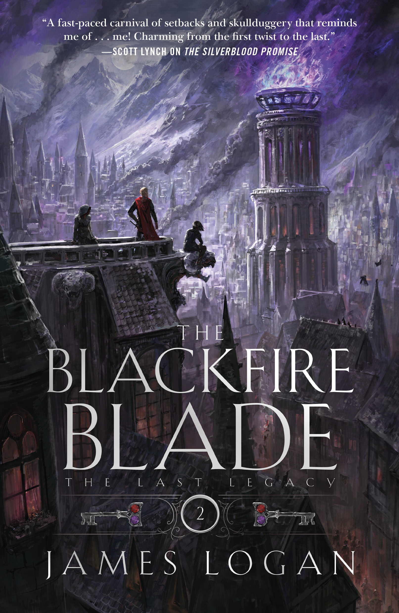 The Blackfire Blade : The Last Legacy, Book 2 by James Logan