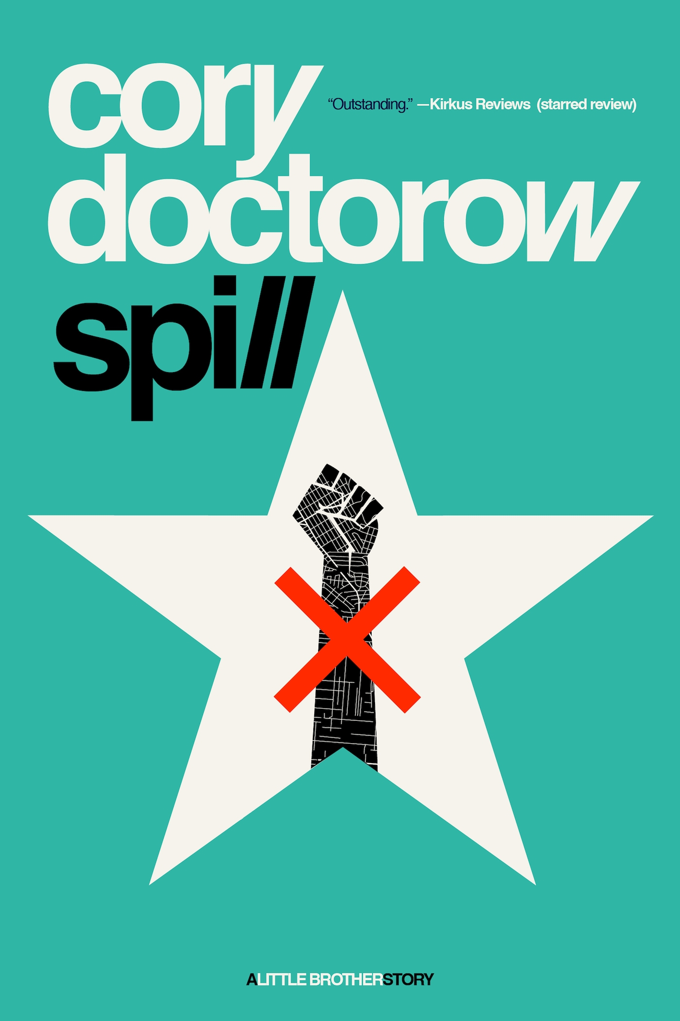 Spill : A Tor Original by Cory Doctorow