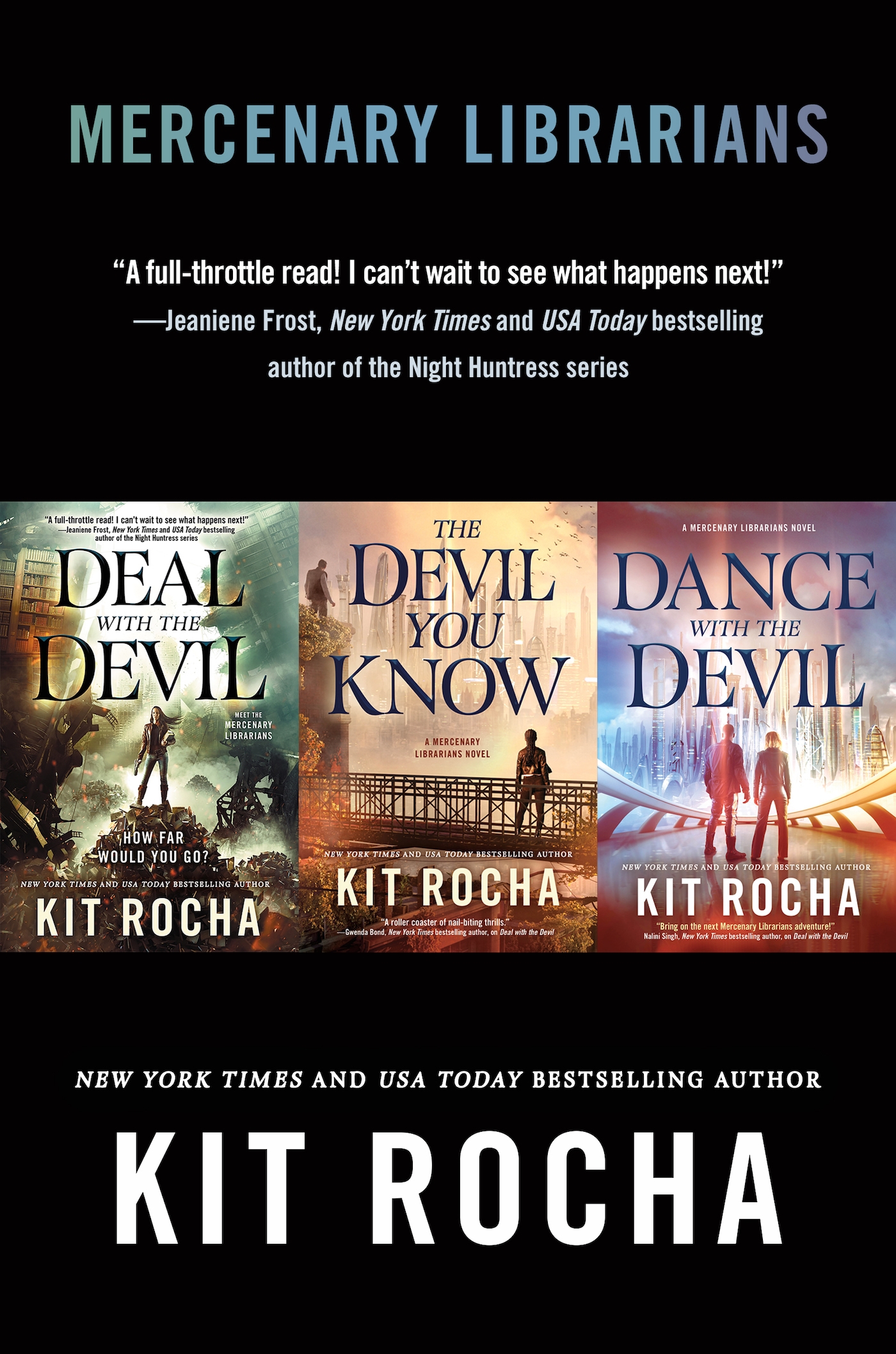 Mercenary Librarians : Deal with the Devil, The Devil You Know, Dance with the Devil by Kit Rocha
