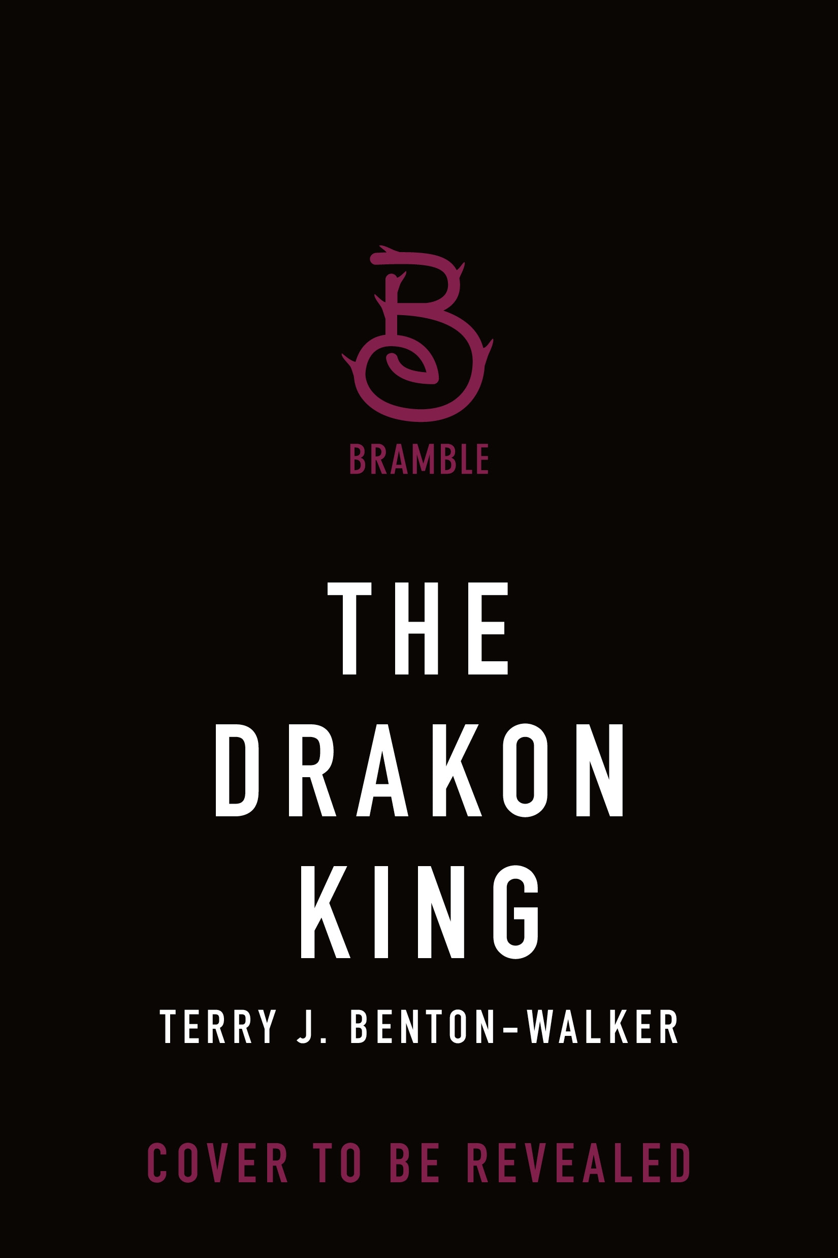 The Drakon King by Terry J. Benton-Walker
