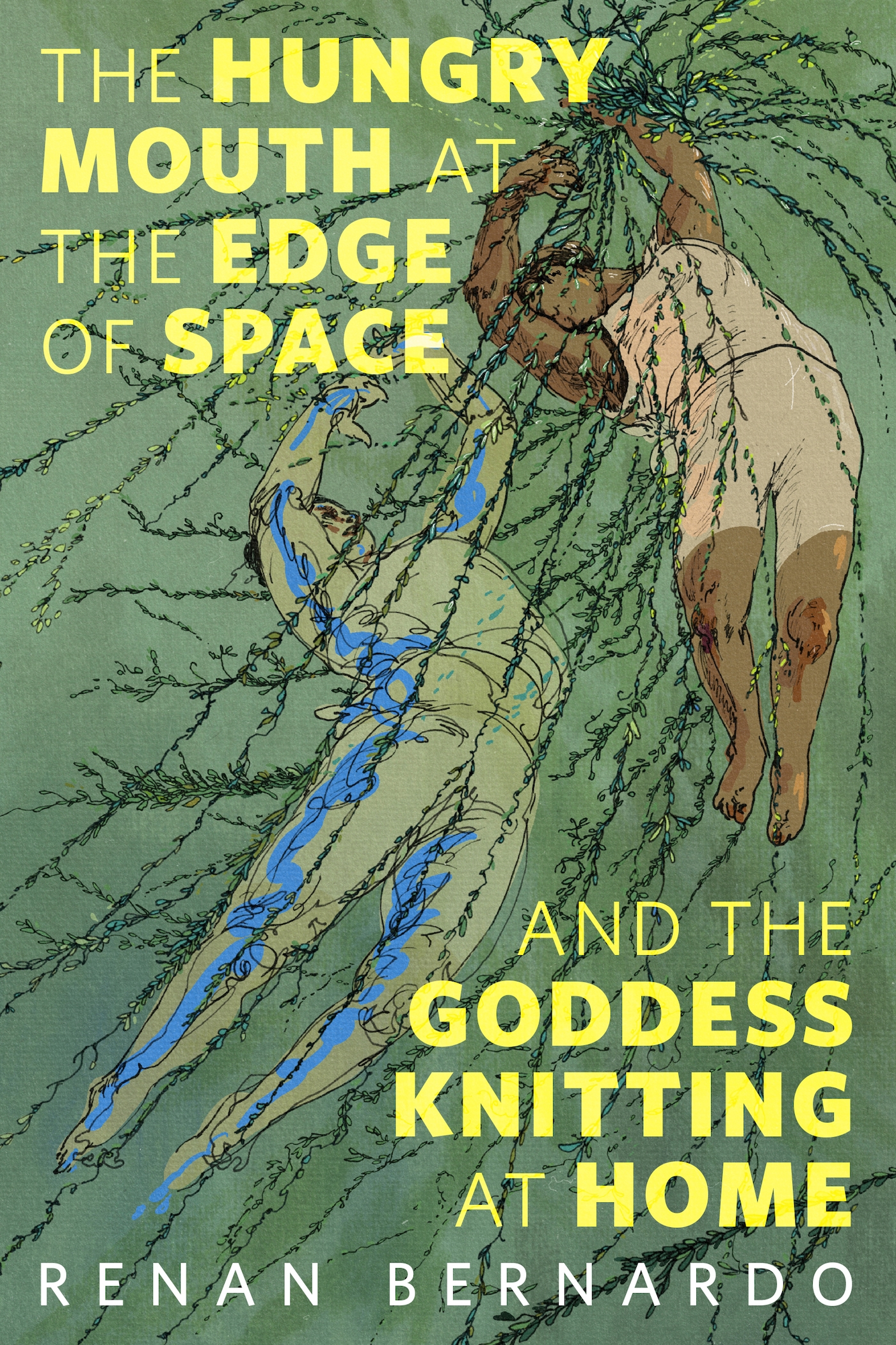 The Hungry Mouth at the Edge of Space and the Goddess Knitting at Home : A Tor Original by Renan Bernardo