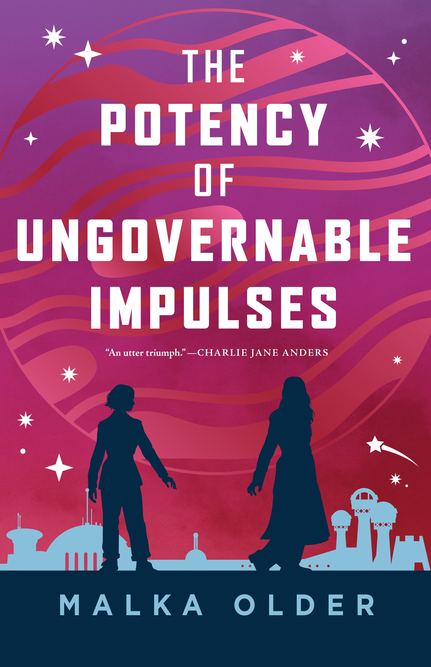 The Potency of Ungovernable Impulses by Malka Older