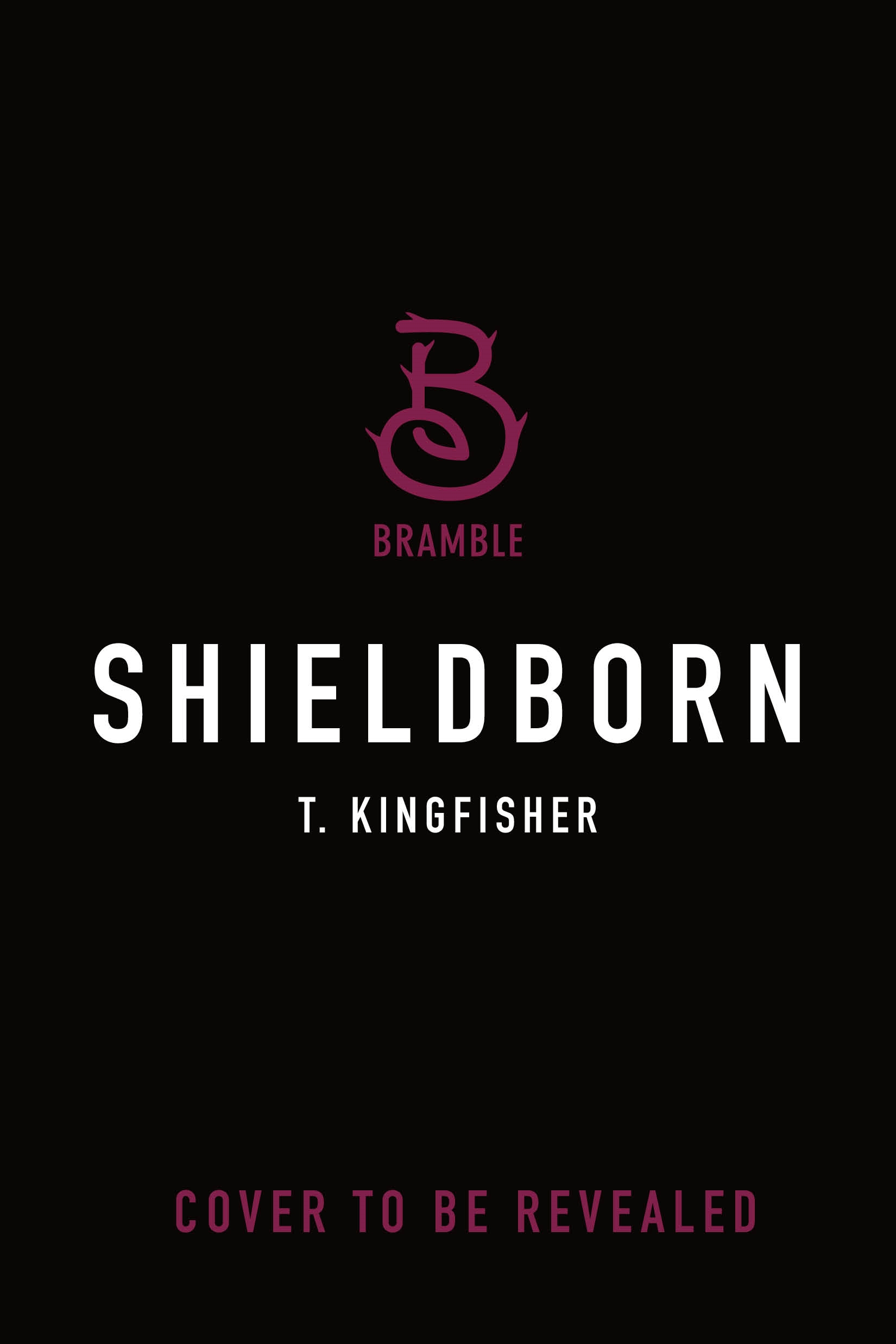 Shieldborn by T. Kingfisher