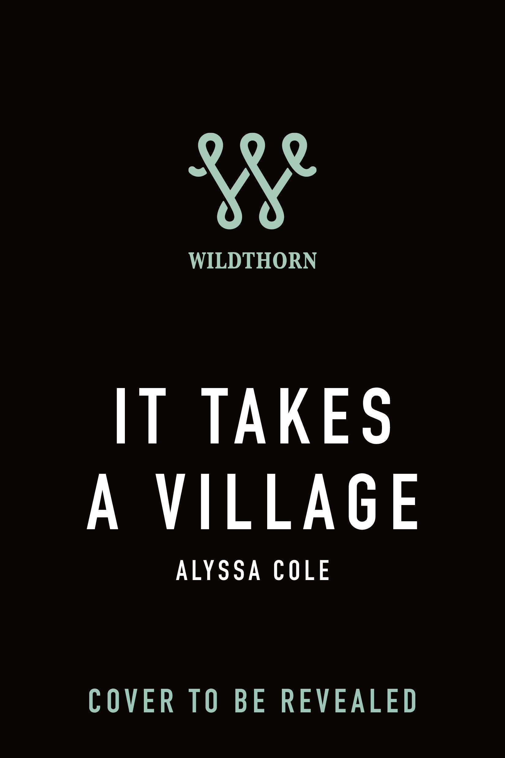 It Takes a Village by Alyssa Cole