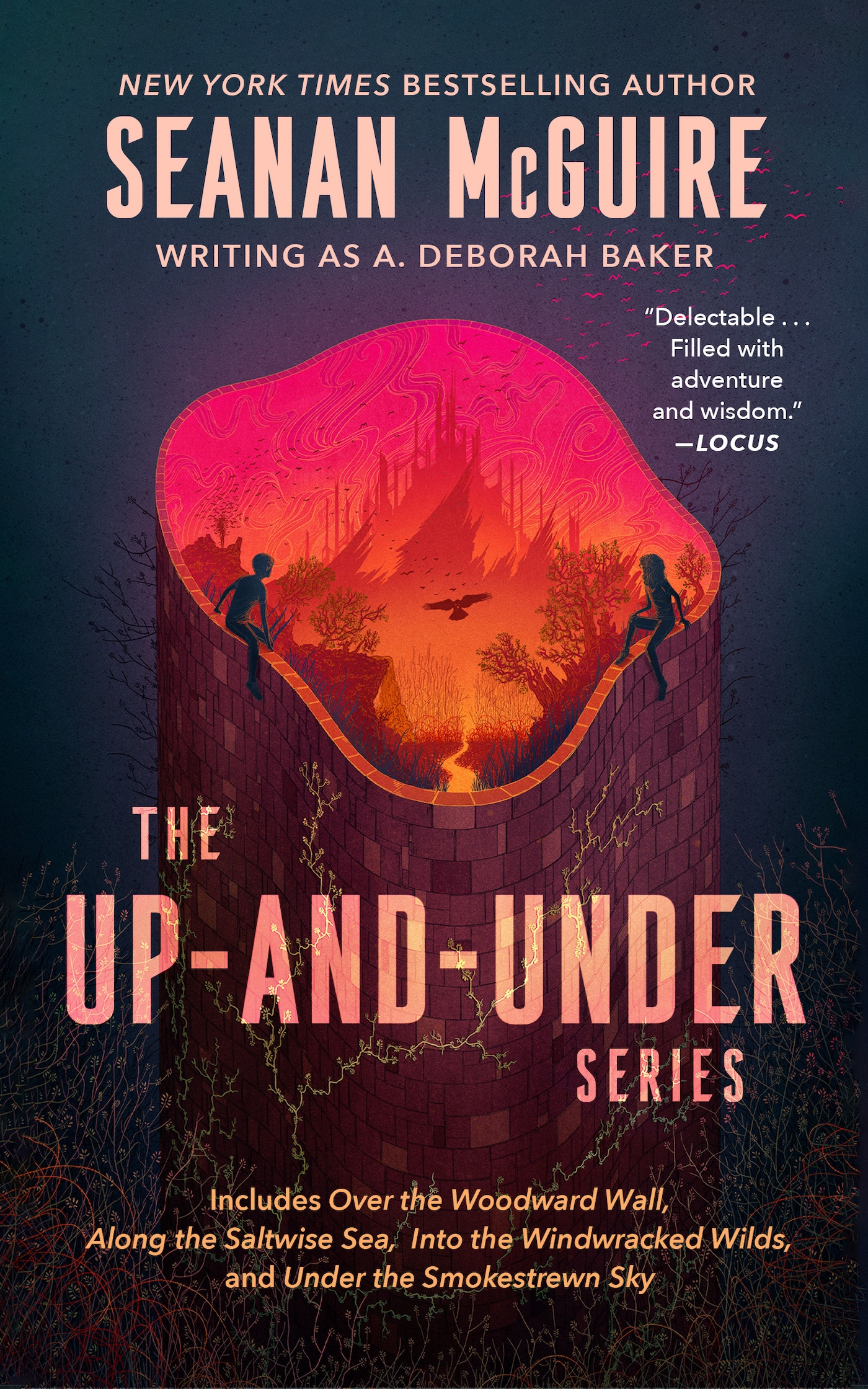 The Up-and-Under Series : Over the Woodward Wall, Along the Saltwise Sea, Into the Windwracked Wilds, Under the Smokestrewn Sky by Seanan McGuire