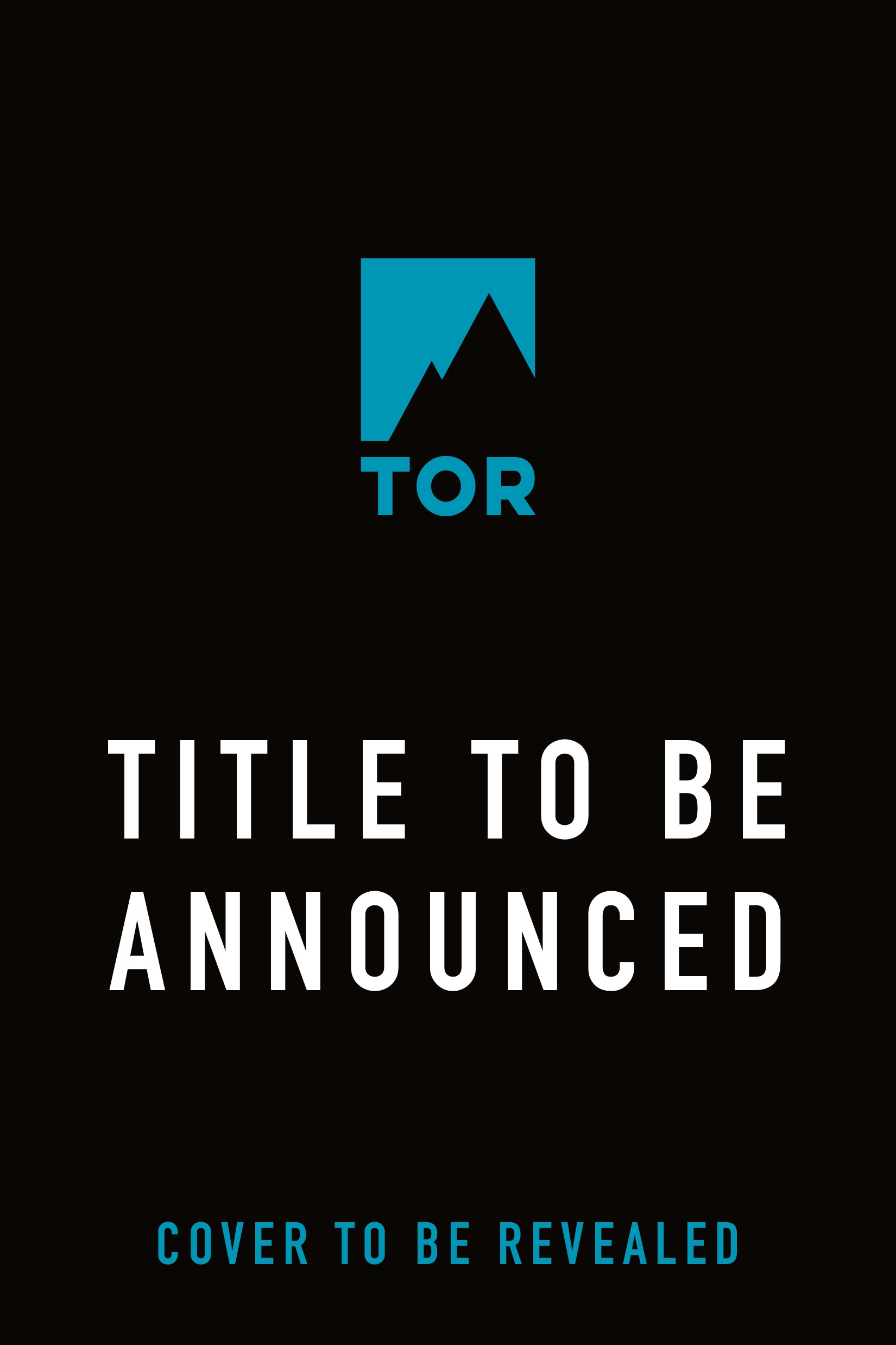 Tor October 2026 Title to Be Announced by Tor October 2026 Author to Be Announced