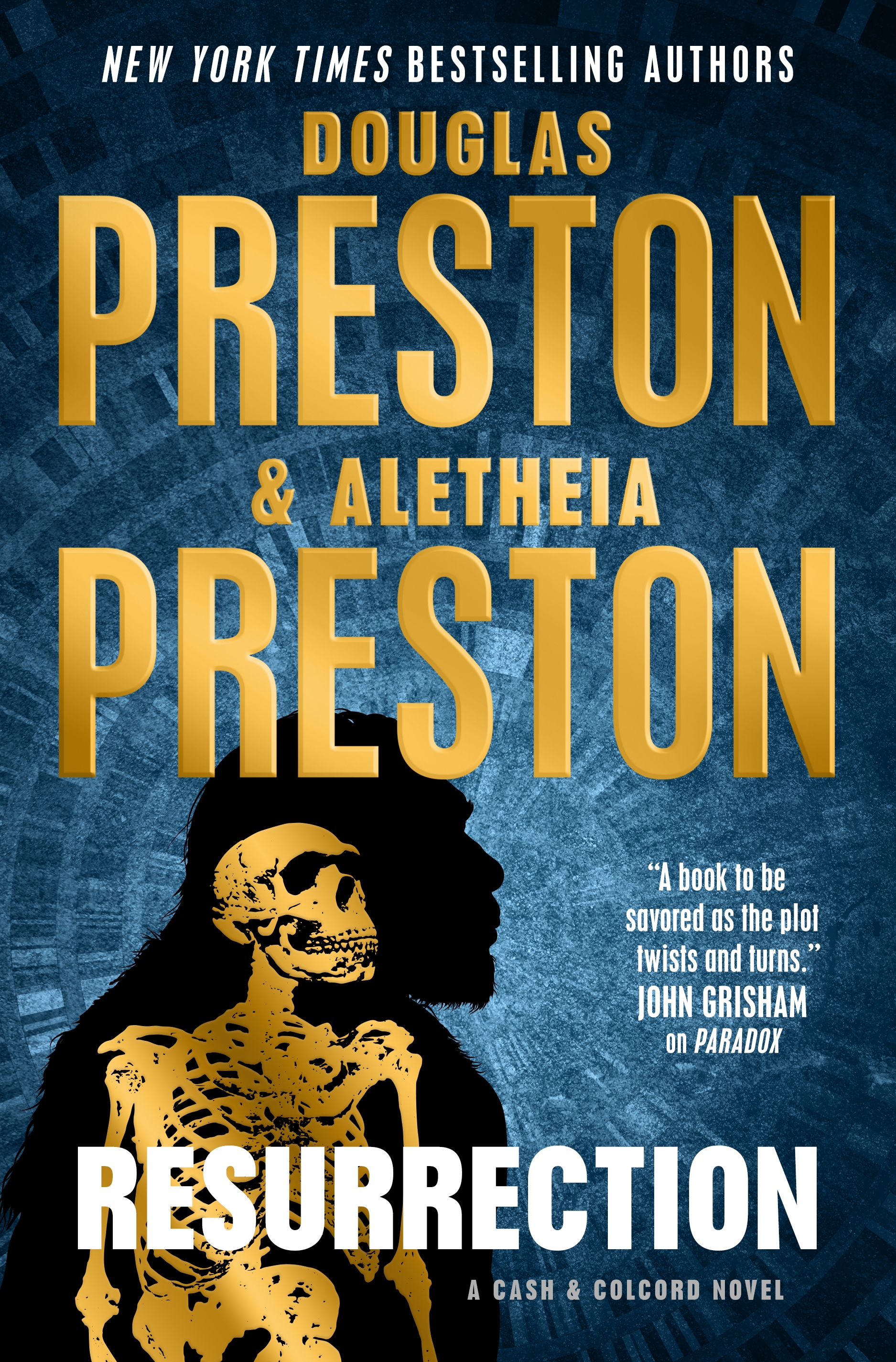 Resurrection : A Novel by Douglas Preston, Aletheia Preston