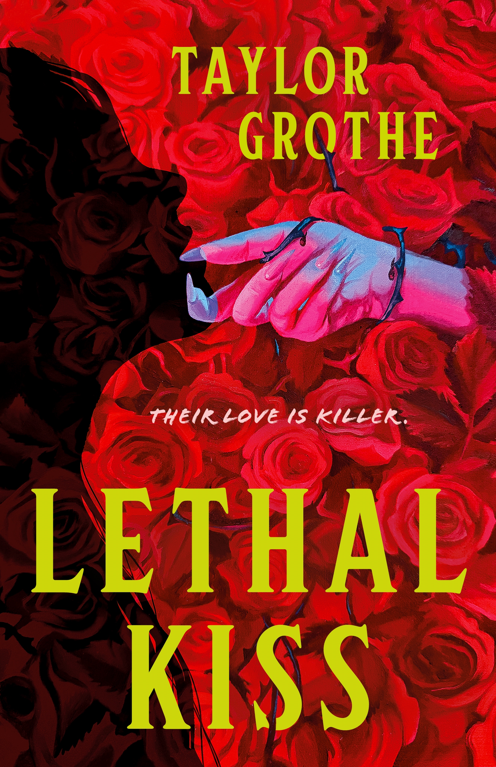 Lethal Kiss by Taylor Grothe