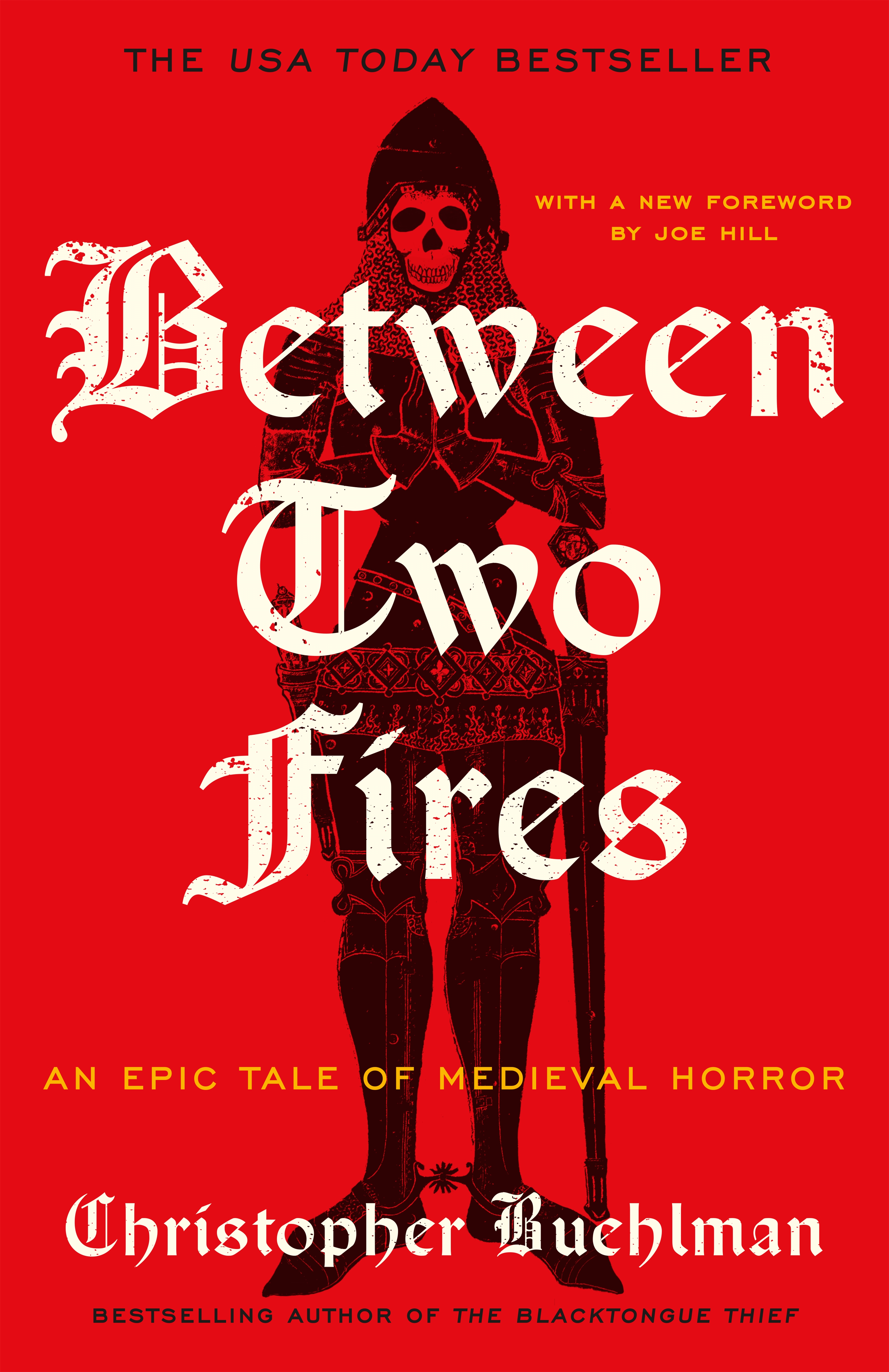 Between Two Fires by Christopher Buehlman