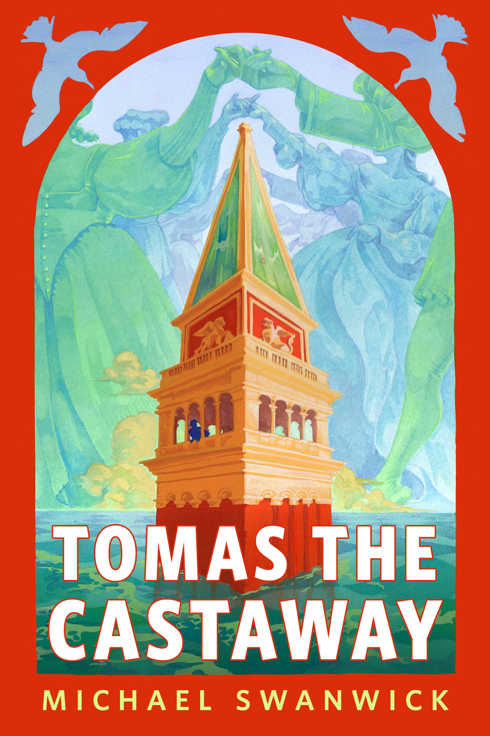 Tomas the Castaway : A Tor Original by Michael Swanwick