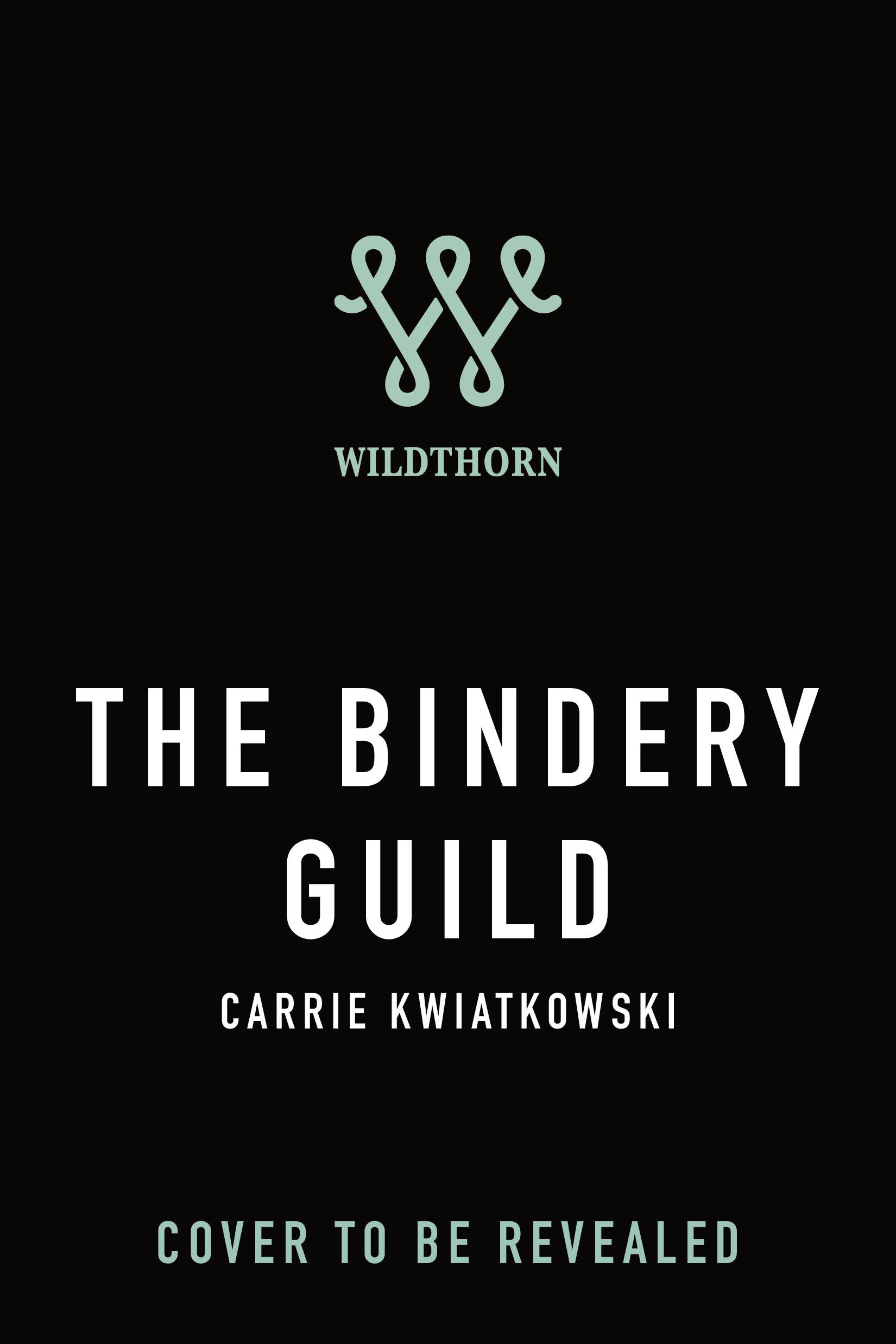 The Bindery Guild by Carrie Kwiatkowski