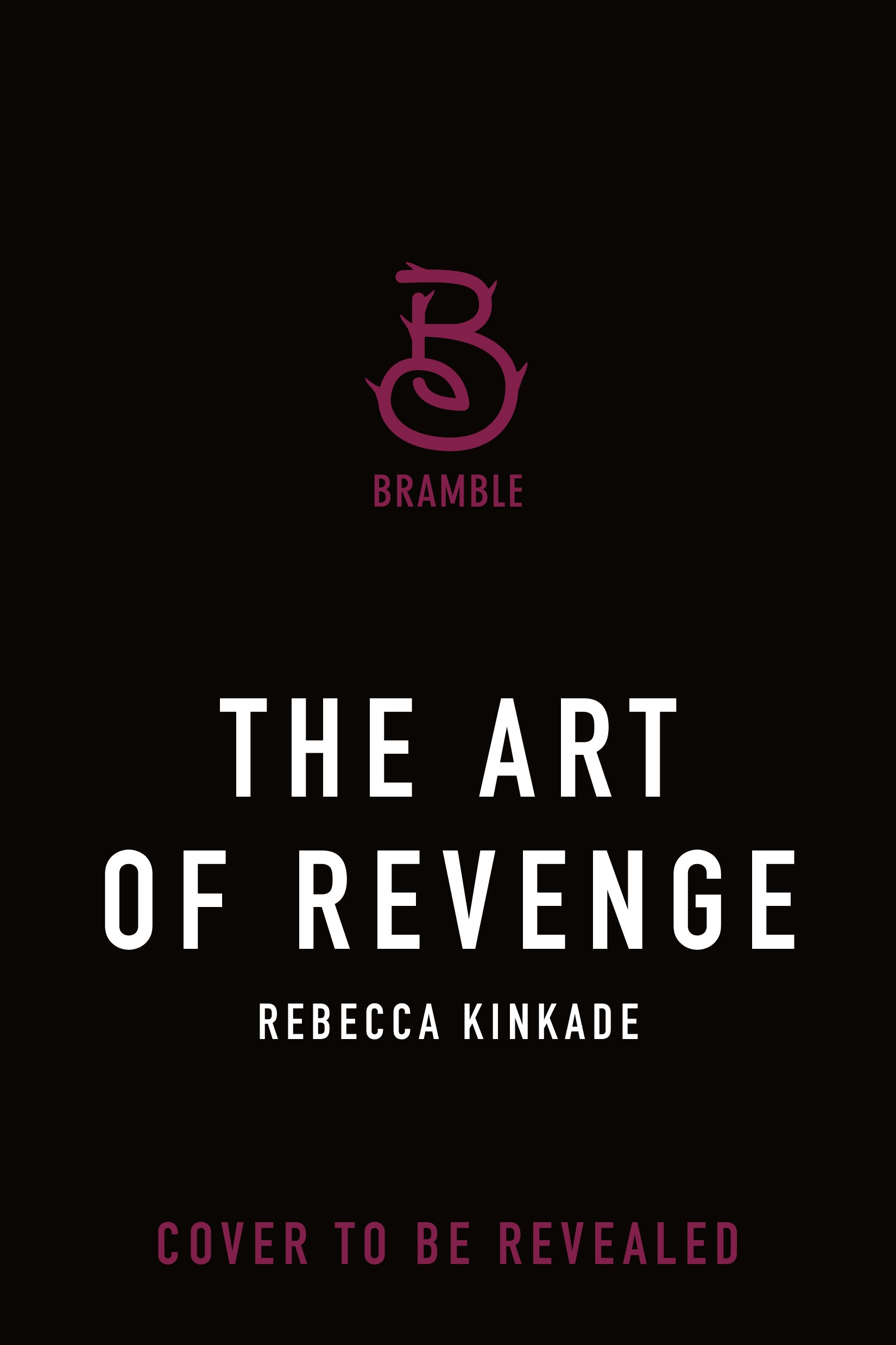 The Art of Revenge by Rebecca Kinkade