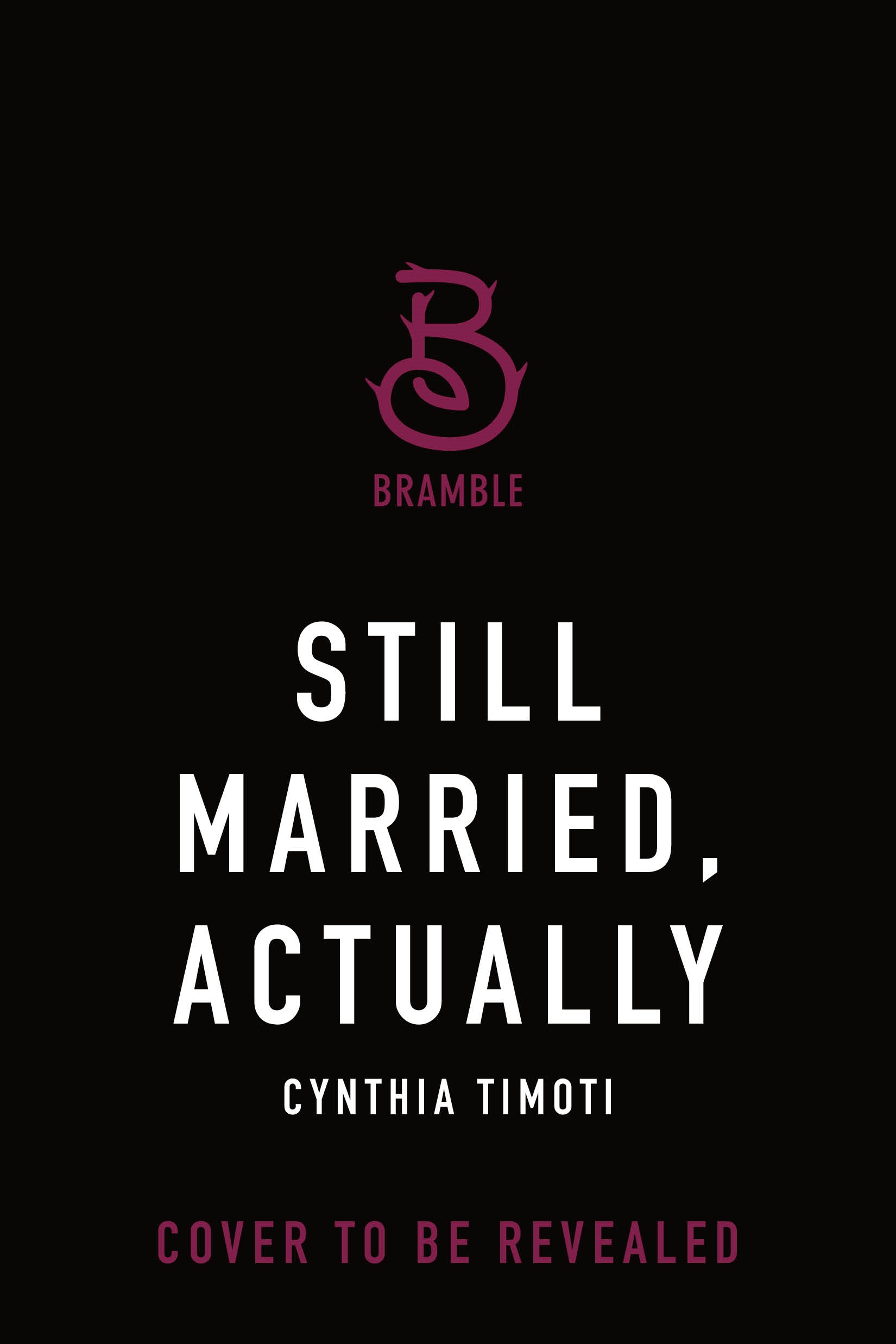 Still Married, Actually by Cynthia Timoti