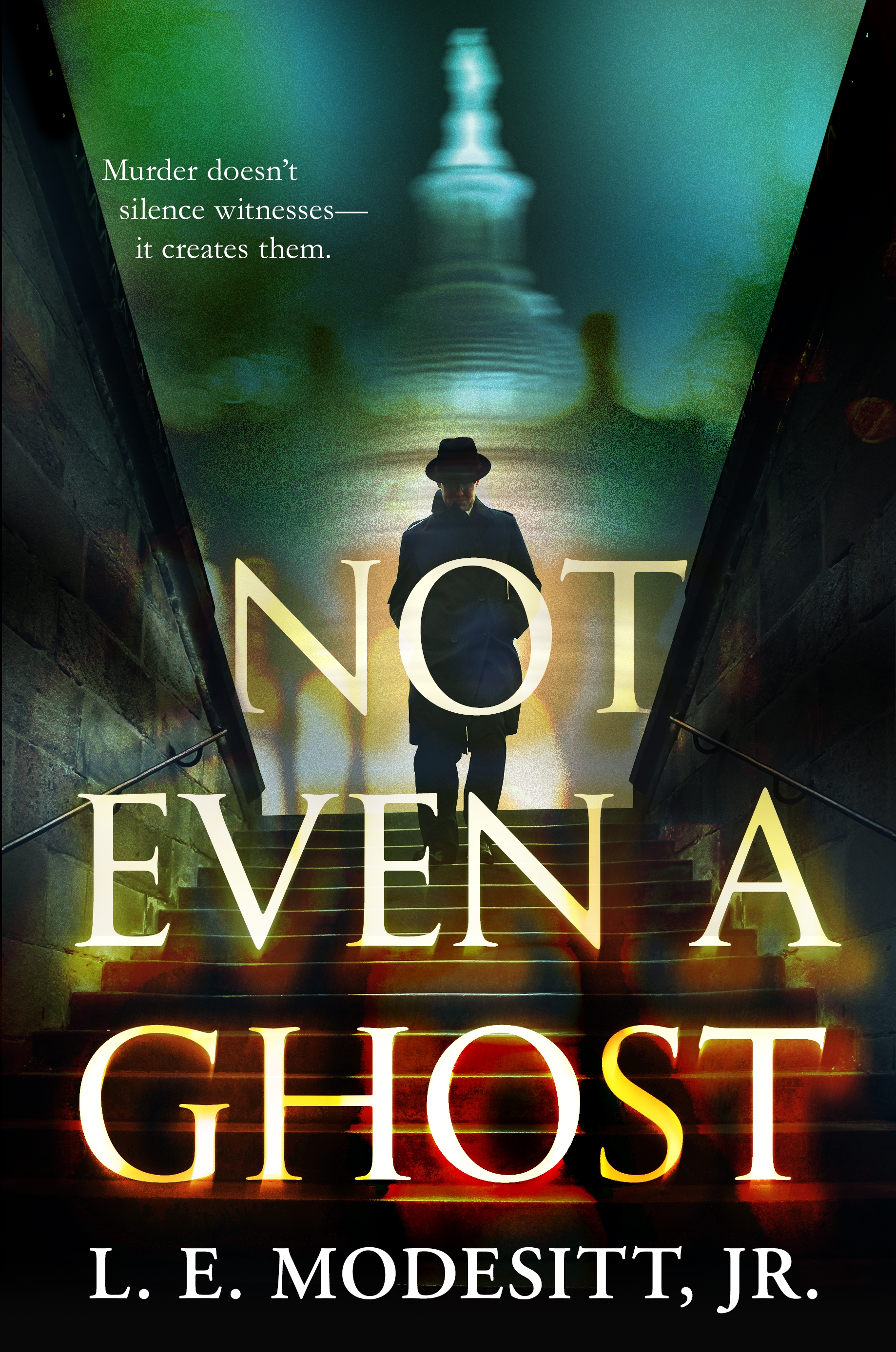 Not Even a Ghost by L. E. Modesitt, Jr.