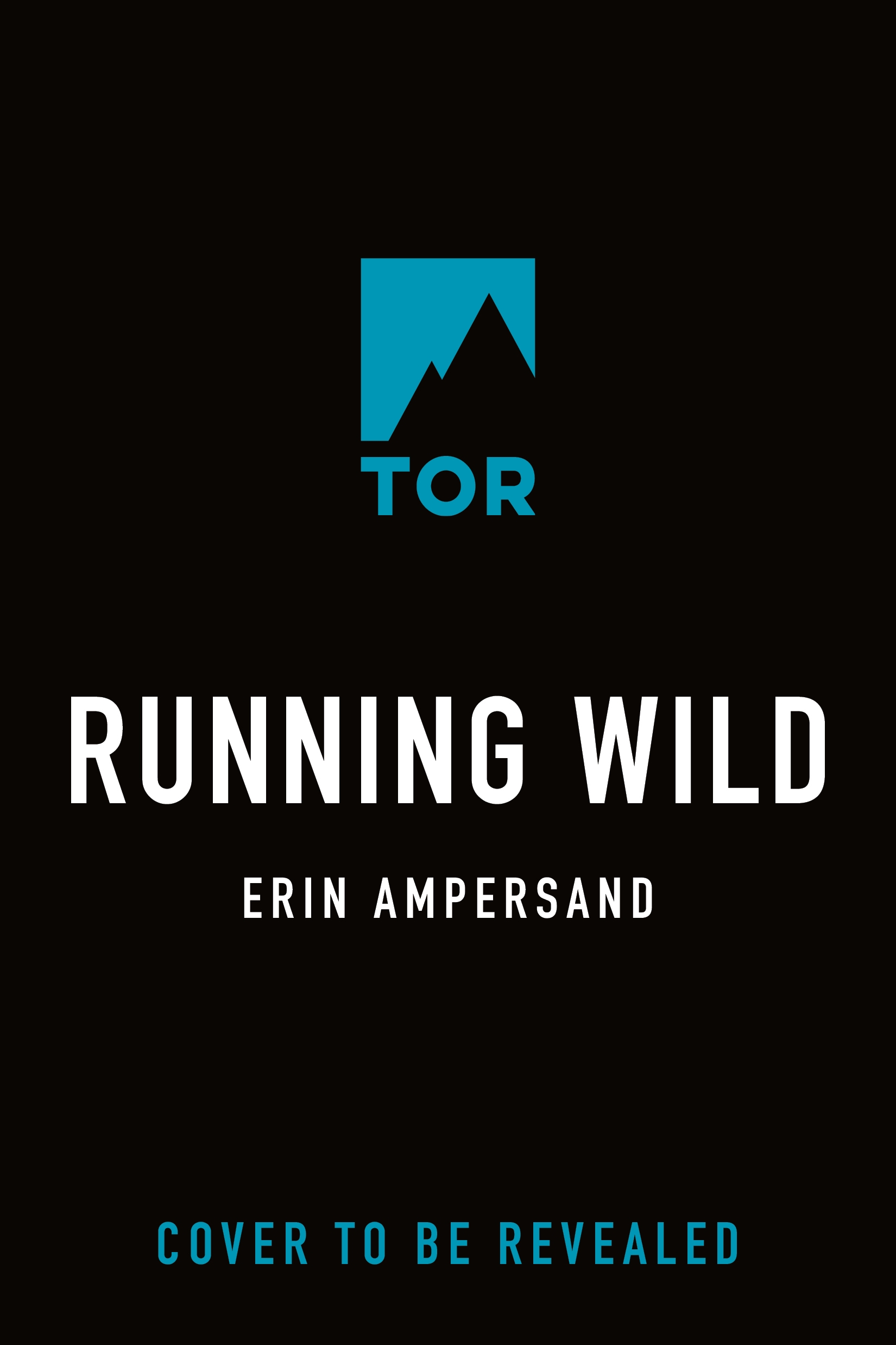 Running Wild by Erin Ampersand