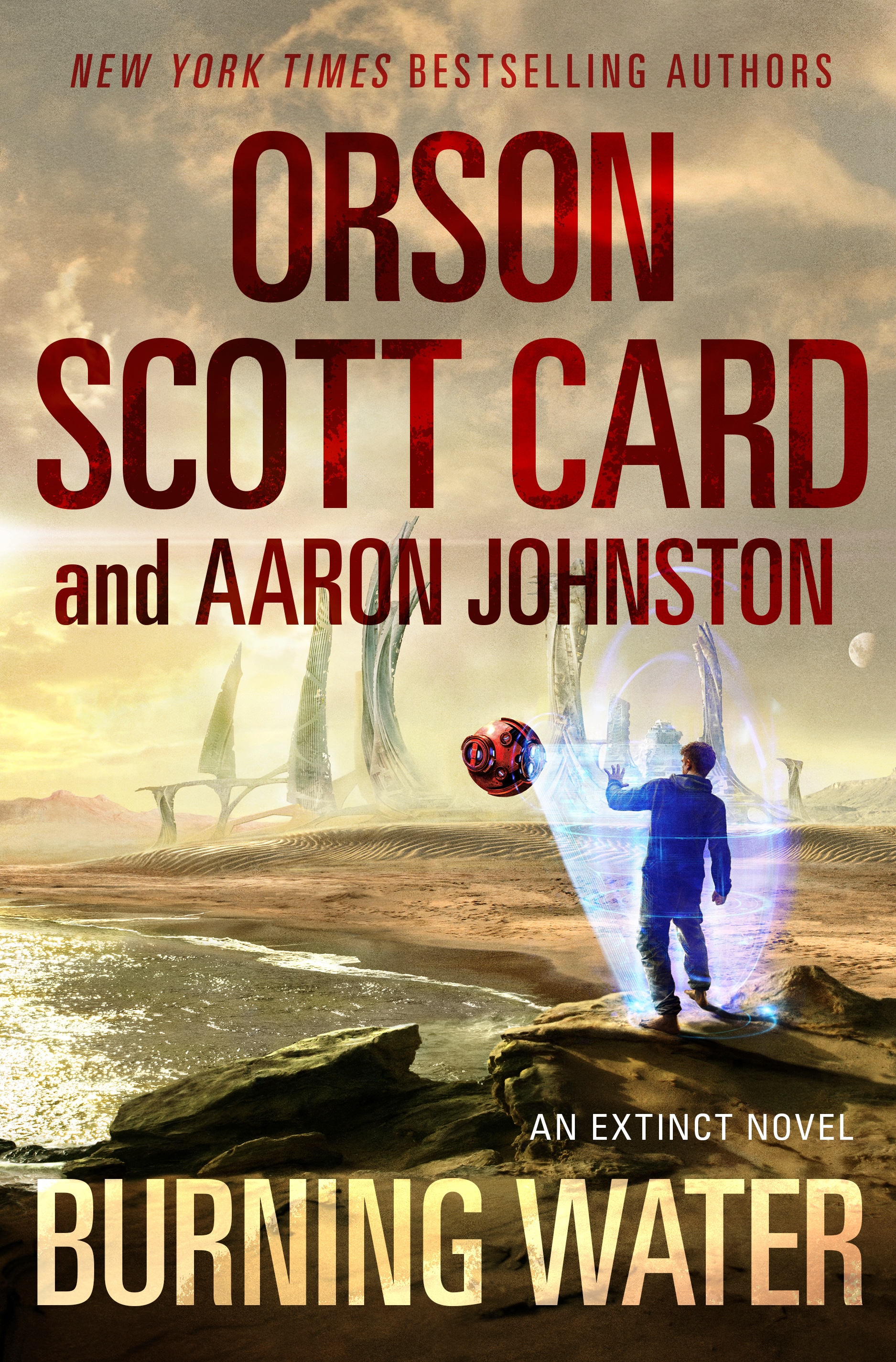 Burning Water : An Extinct Novel by Orson Scott Card