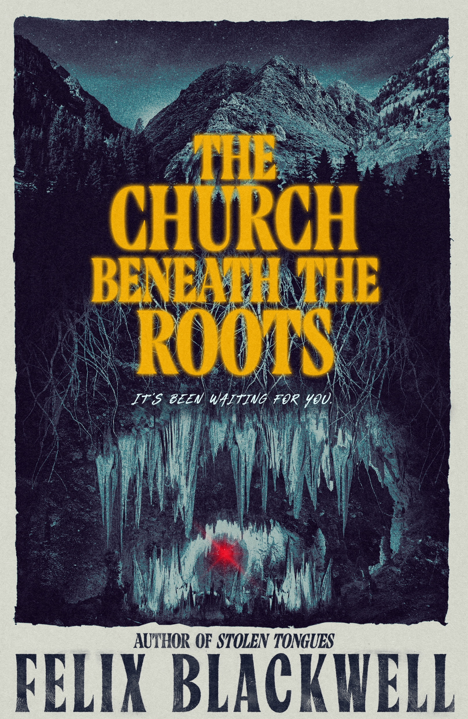 The Church Beneath the Roots by Felix Blackwell