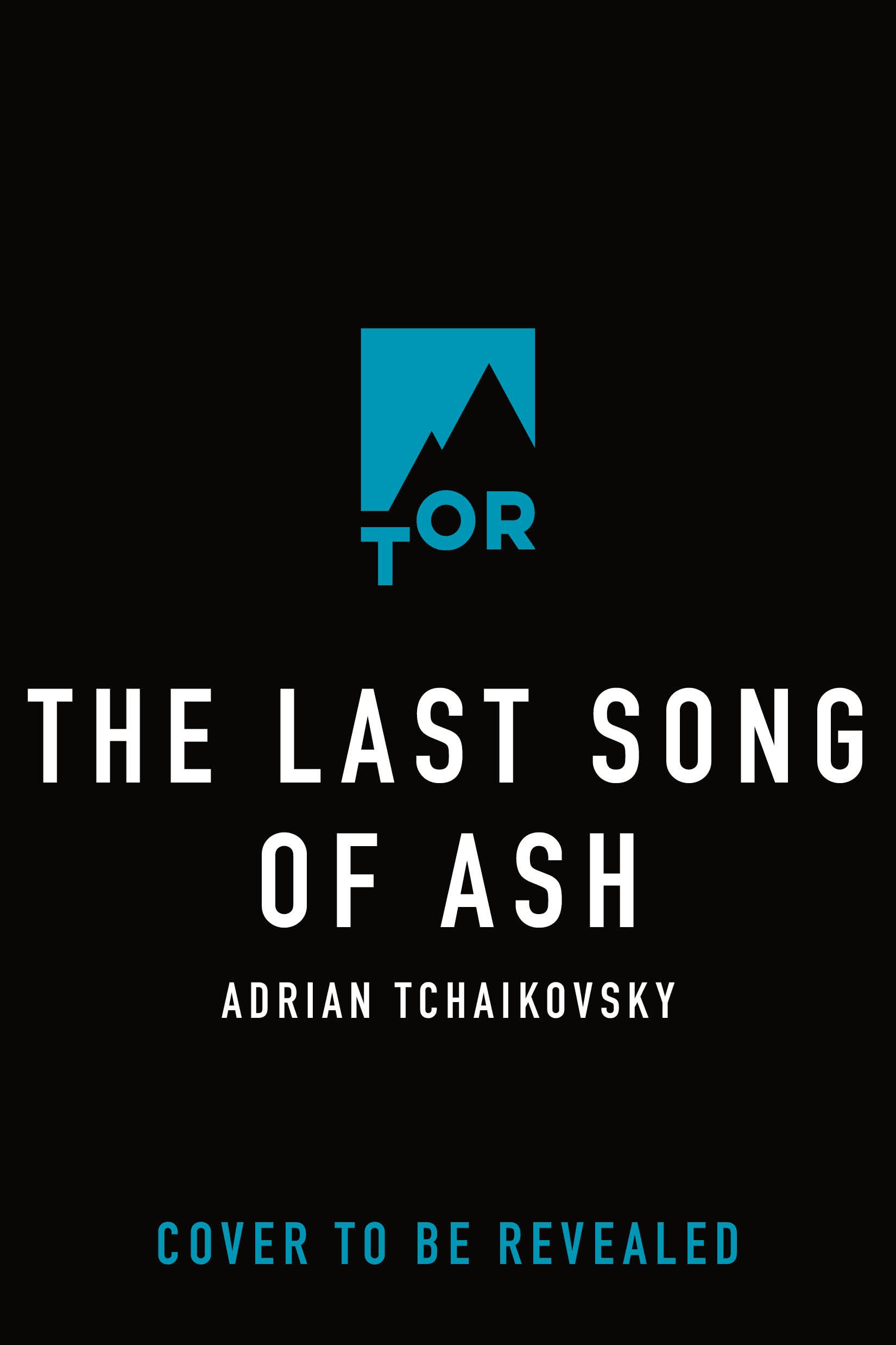 Last Song of Ash by Adrian Tchaikovsky