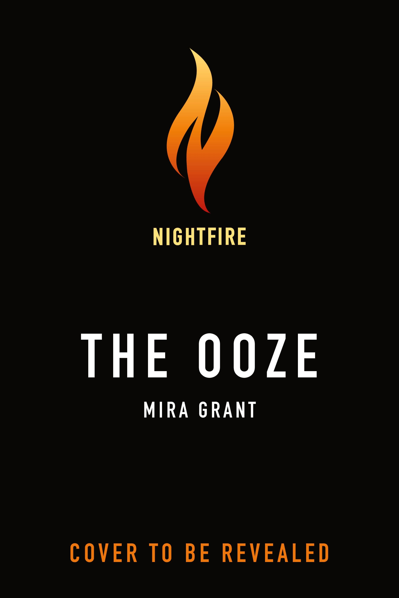 The Ooze by Mira Grant