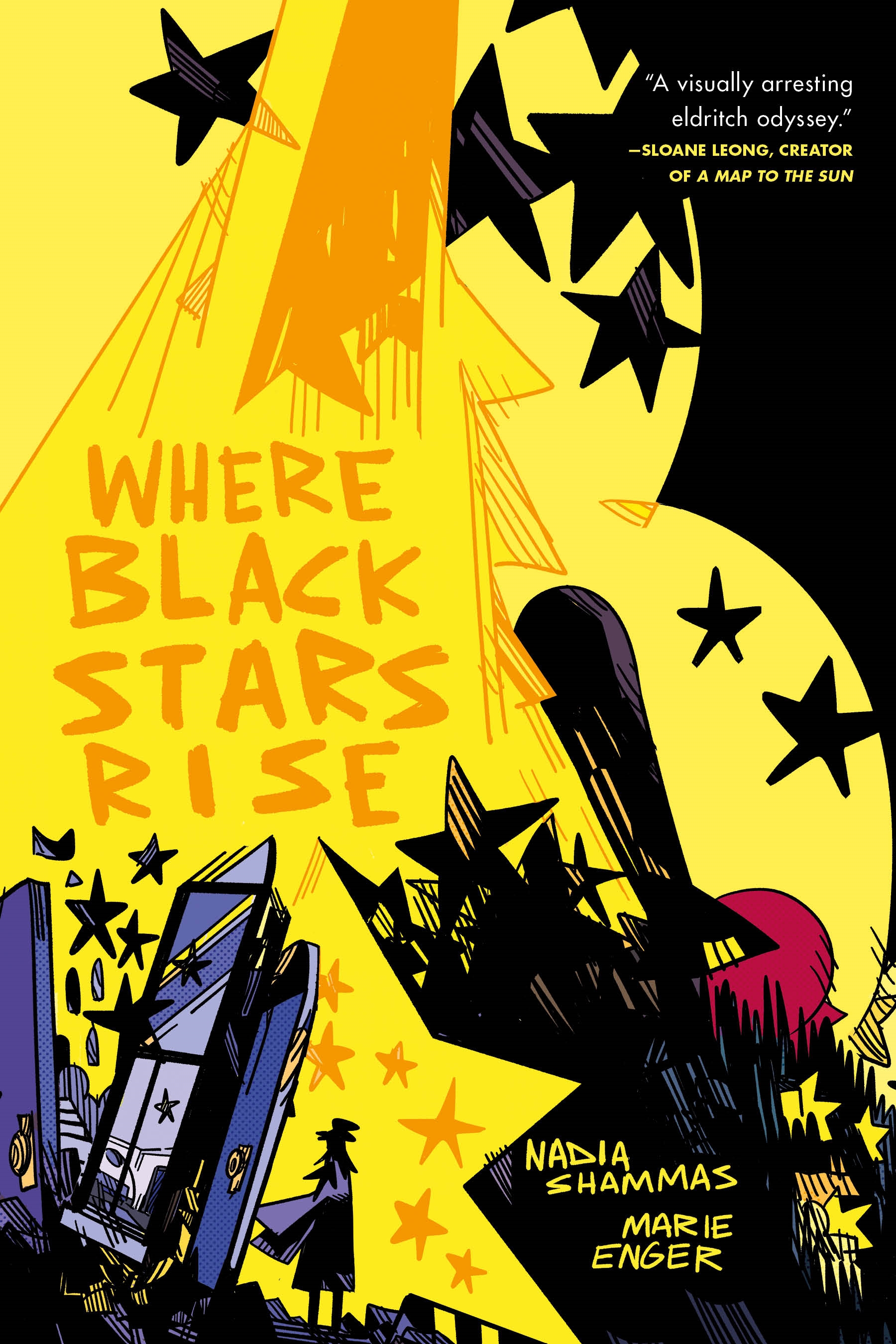 Where Black Stars Rise by Nadia Shammas, Marie Enger