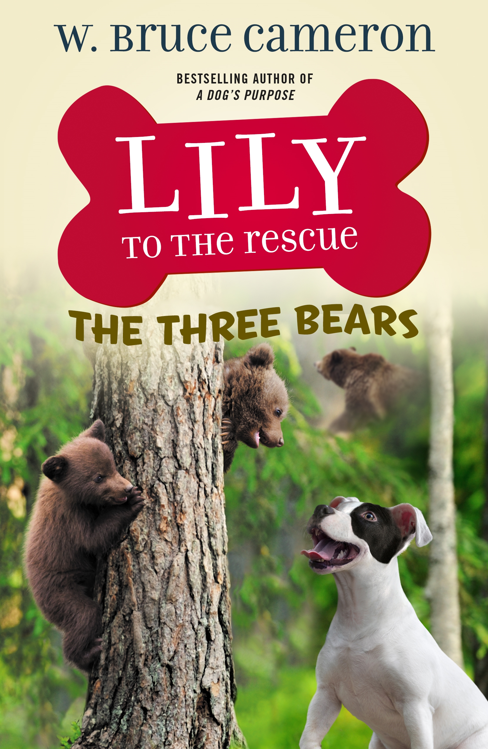 Lily to the Rescue: The Three Bears by W. Bruce Cameron, James Bernardin