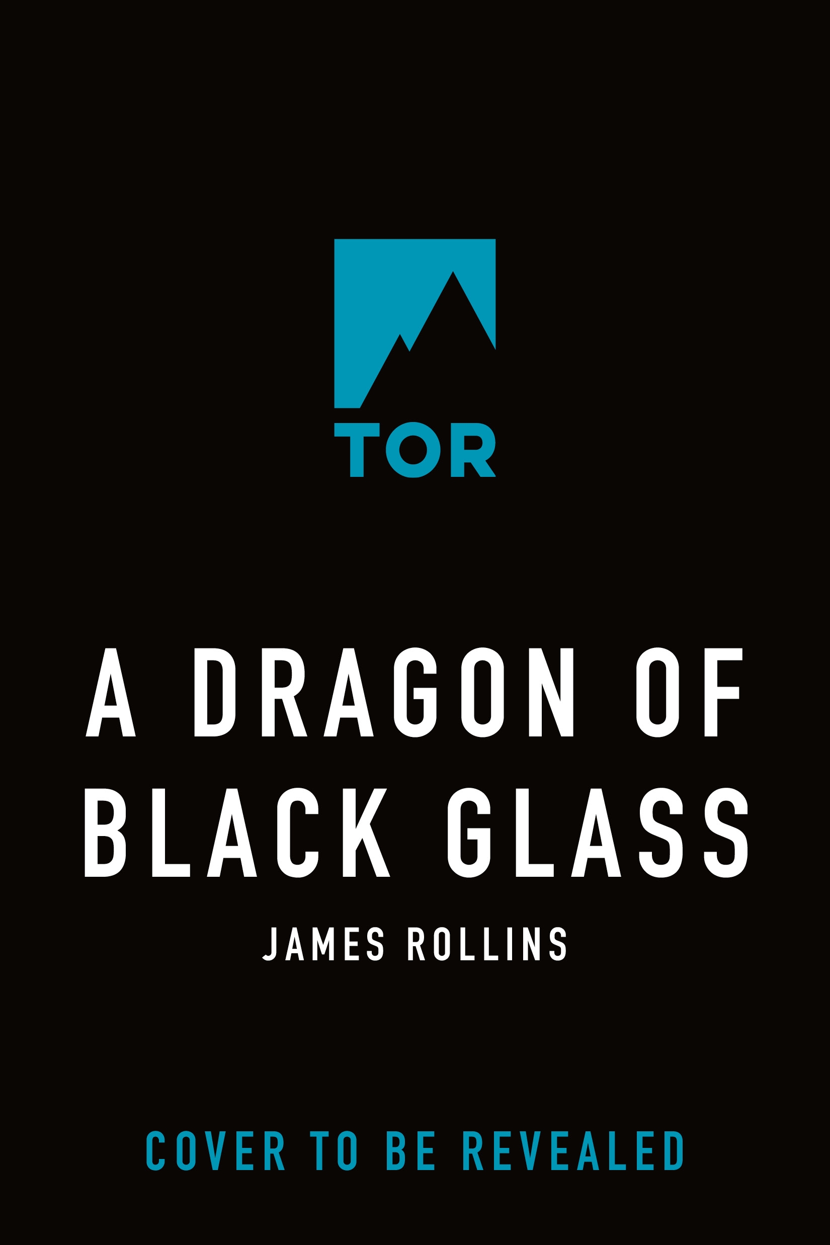 A Dragon of Black Glass by James Rollins