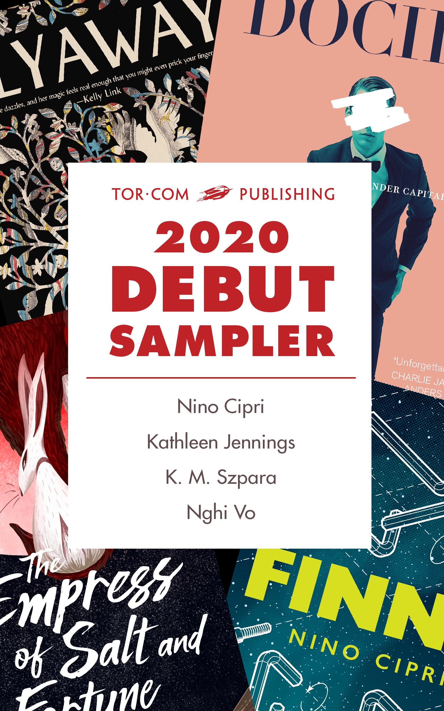 Tor.com Publishing 2020 Debut Sampler by Nino Cipri, Kathleen Jennings, K.M. Szpara, Nghi Vo