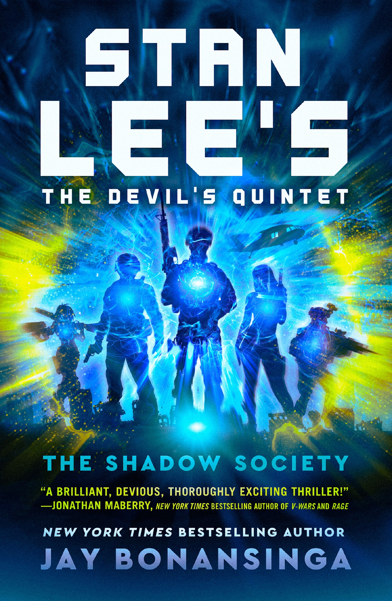Stan Lee's The Devil's Quintet: The Shadow Society by Jay Bonansinga, Stan Lee