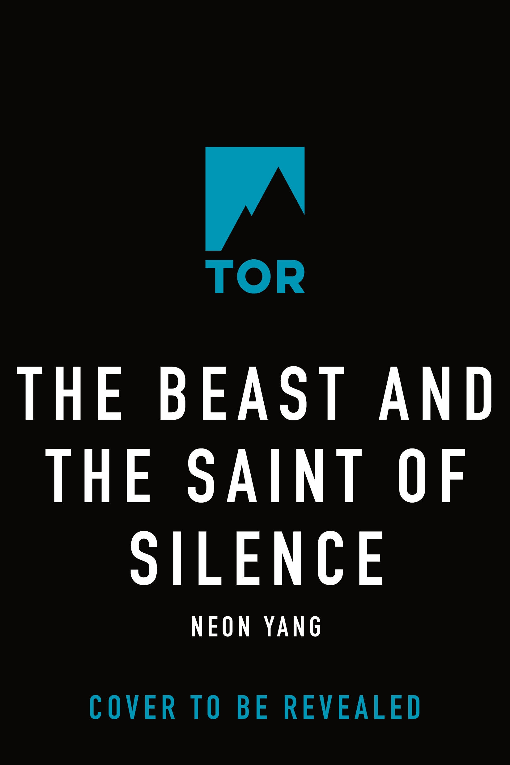 The Beast and the Saint of Silence by Neon Yang