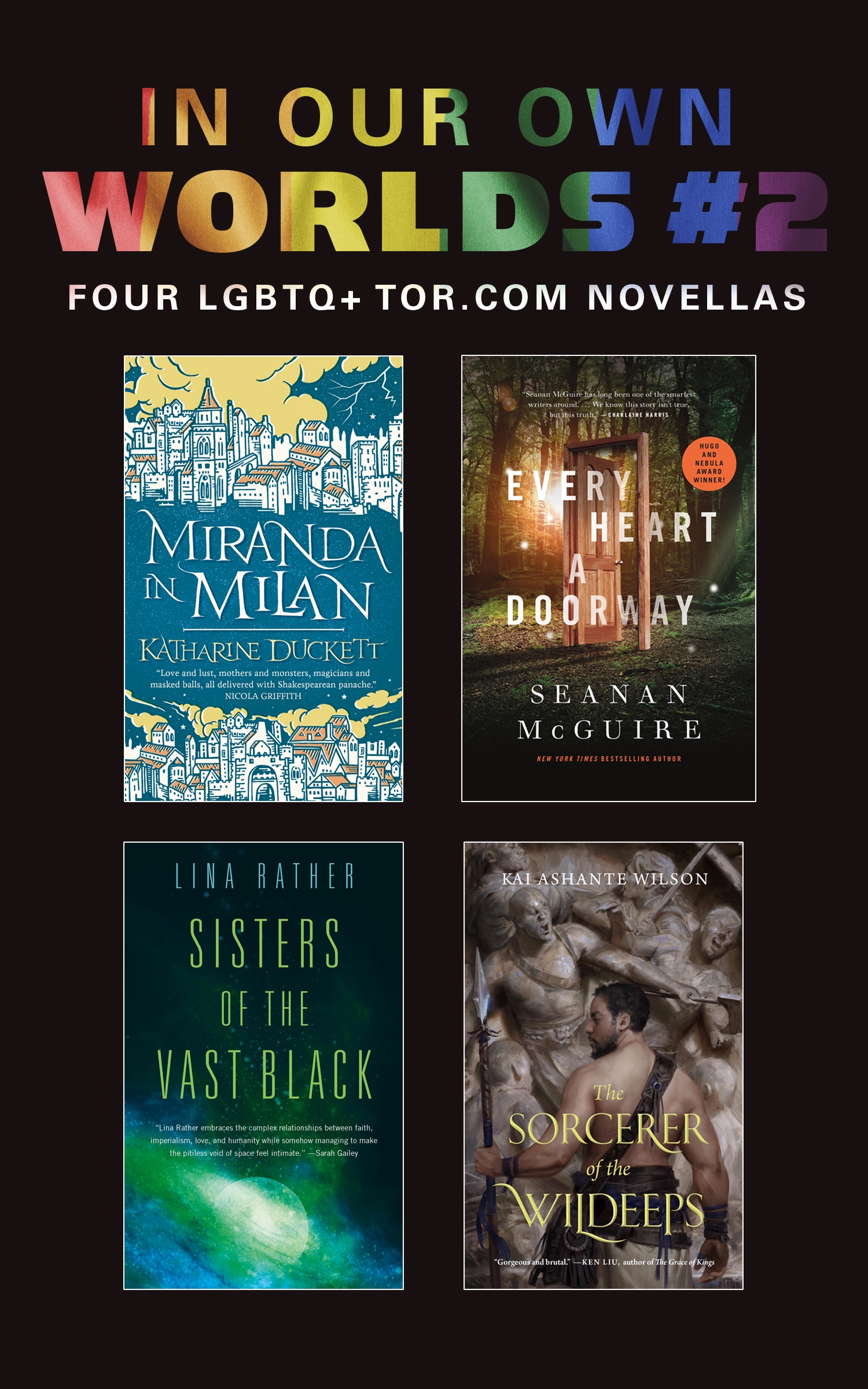 In Our Own Worlds #2 : Four LGBTQ+ Tor.com Novellas by Katharine Duckett, Seanan McGuire, Lina Rather, Kai Ashante Wilson