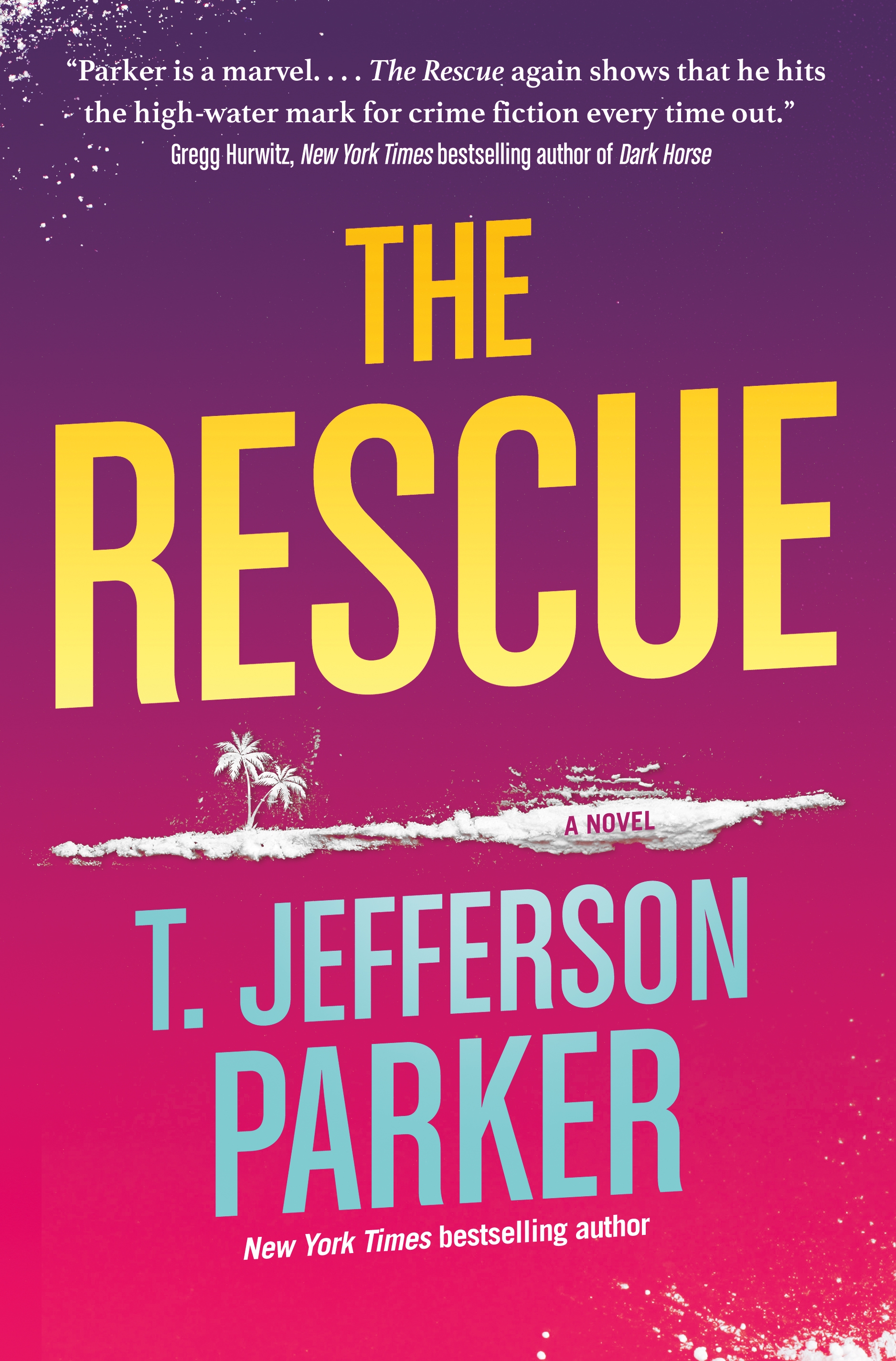 The Rescue by T. Jefferson Parker