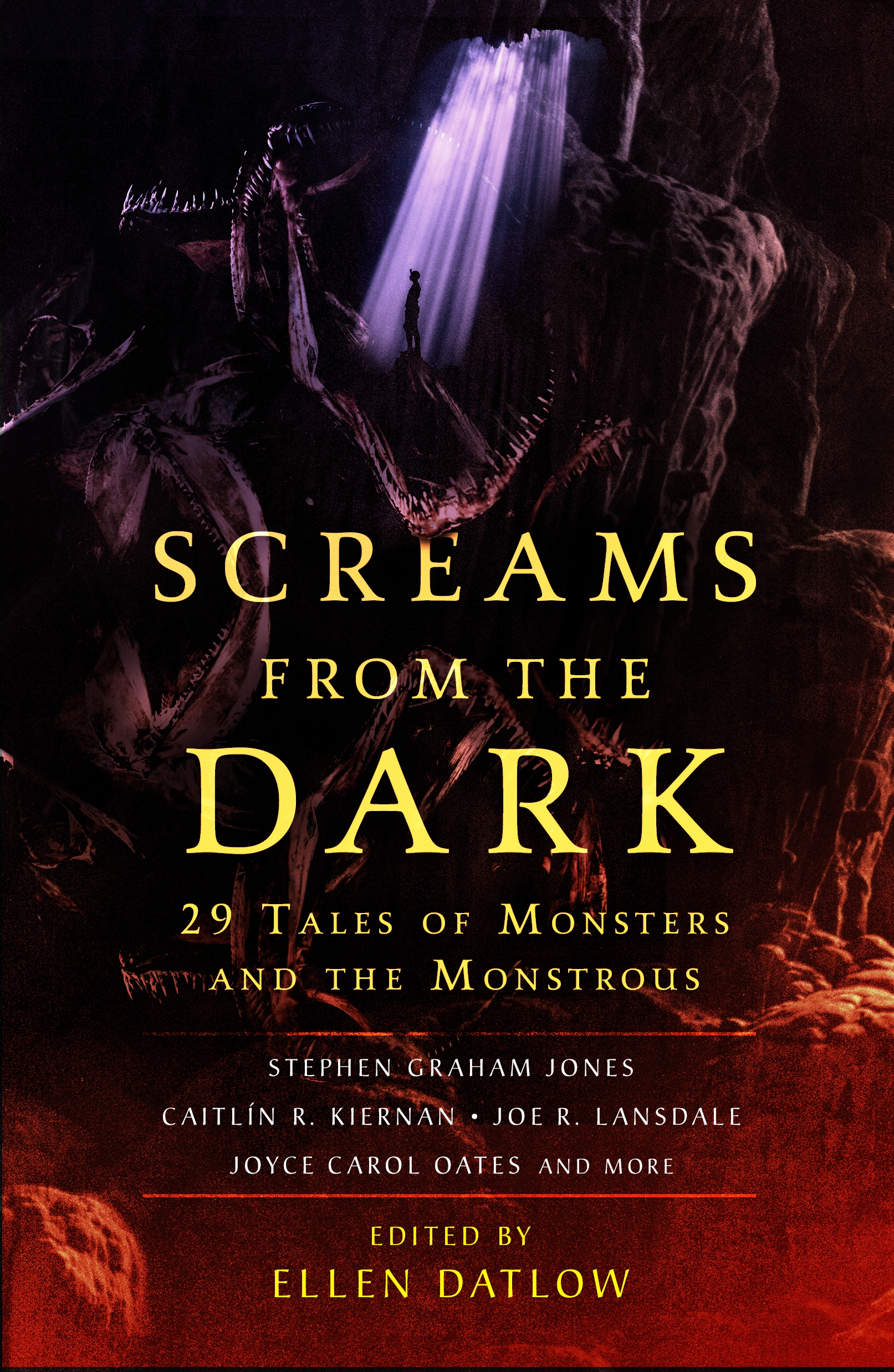 Screams from the Dark : 29 Tales of Monsters and the Monstrous by Ellen Datlow, Ellen Datlow
