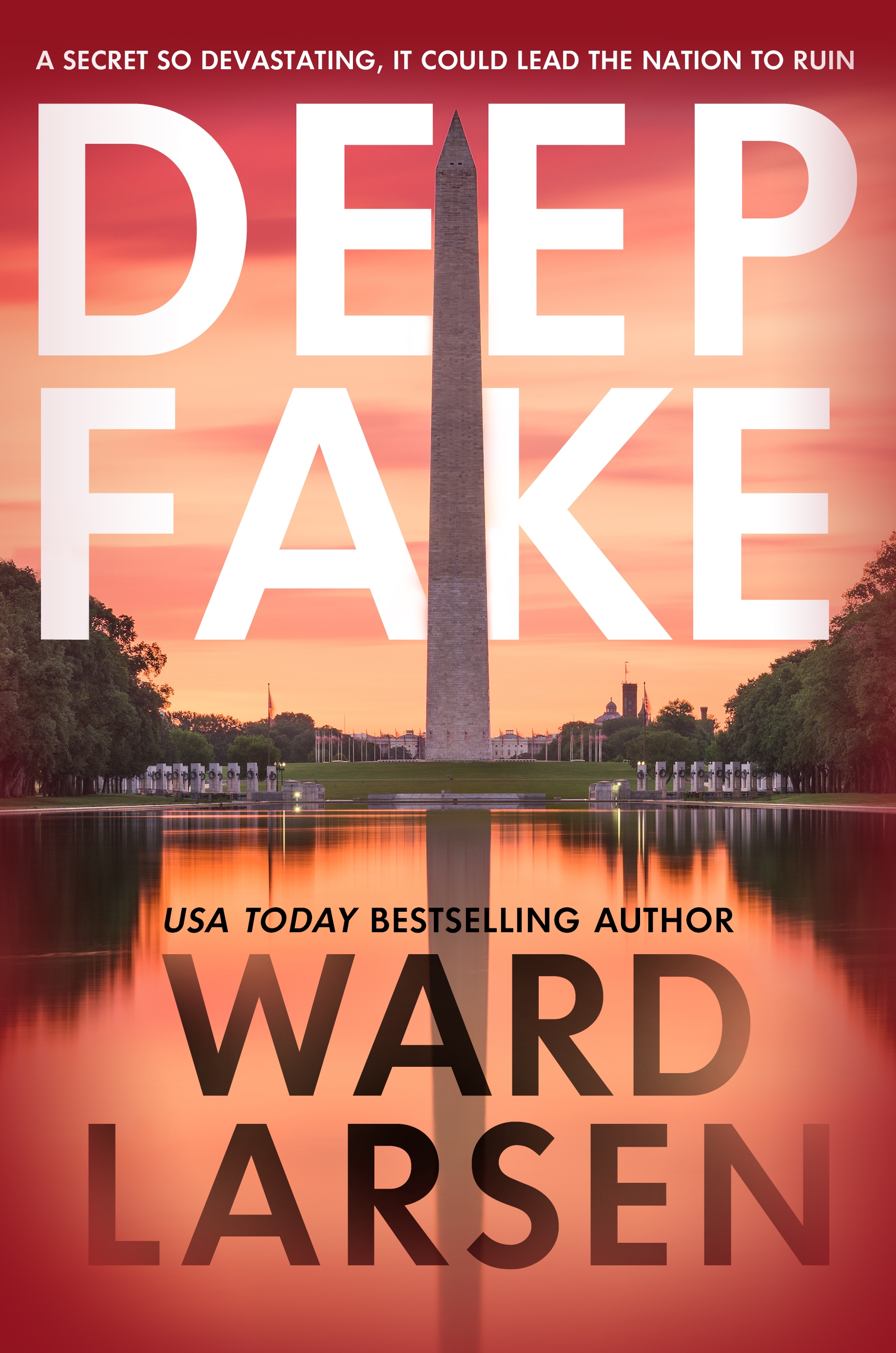 Deep Fake : A Thriller by Ward Larsen