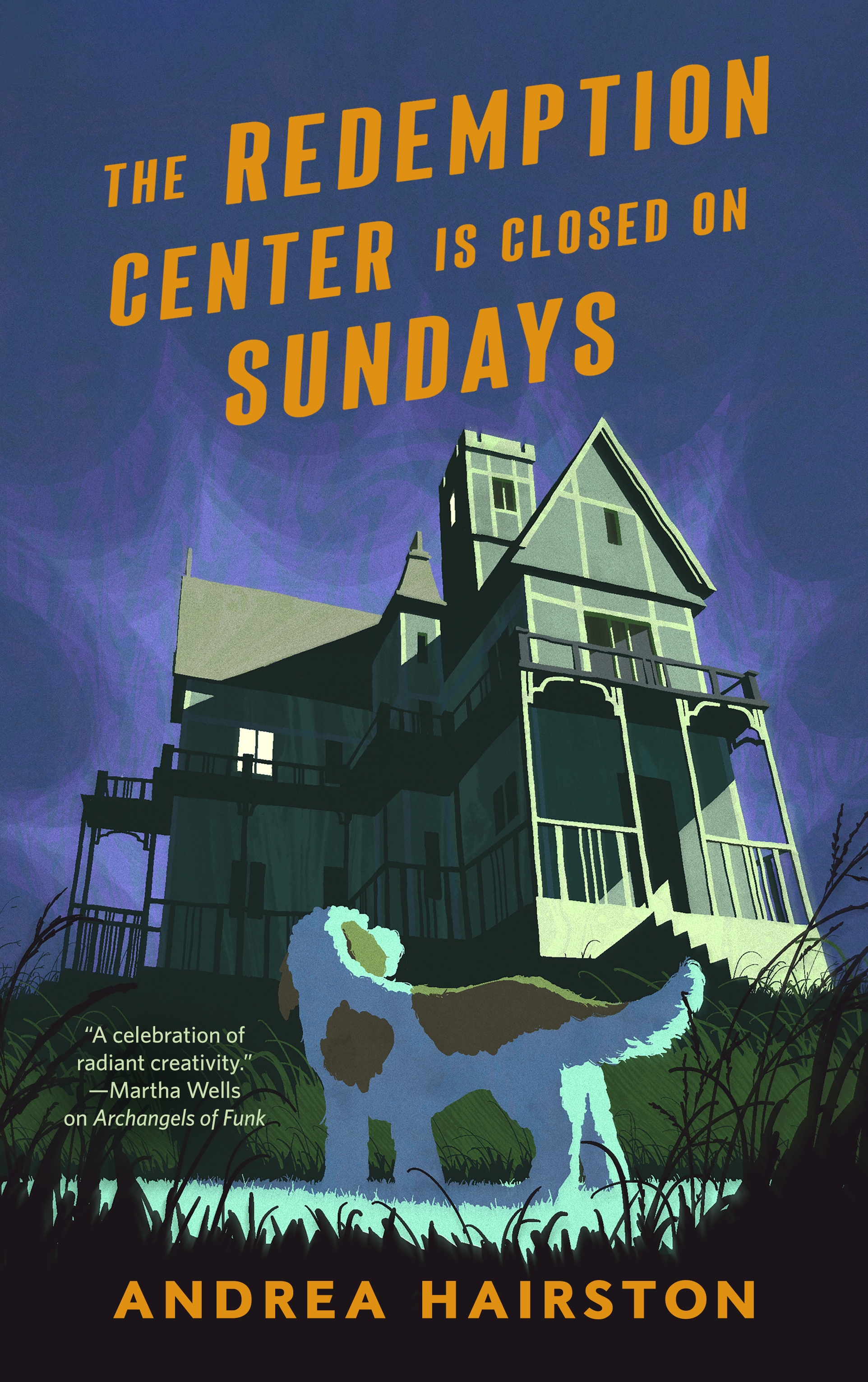 The Redemption Center is Closed on Sundays by Andrea Hairston