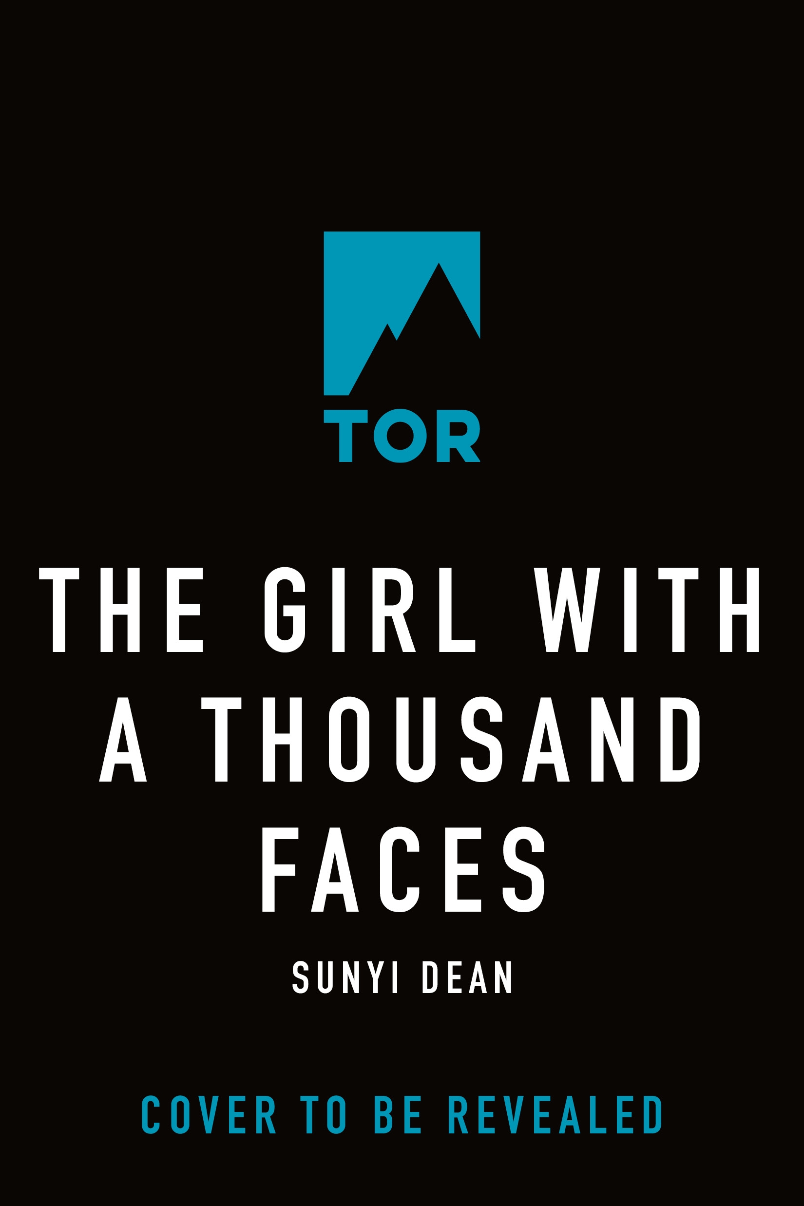 The Girl with a Thousand Faces by Sunyi Dean