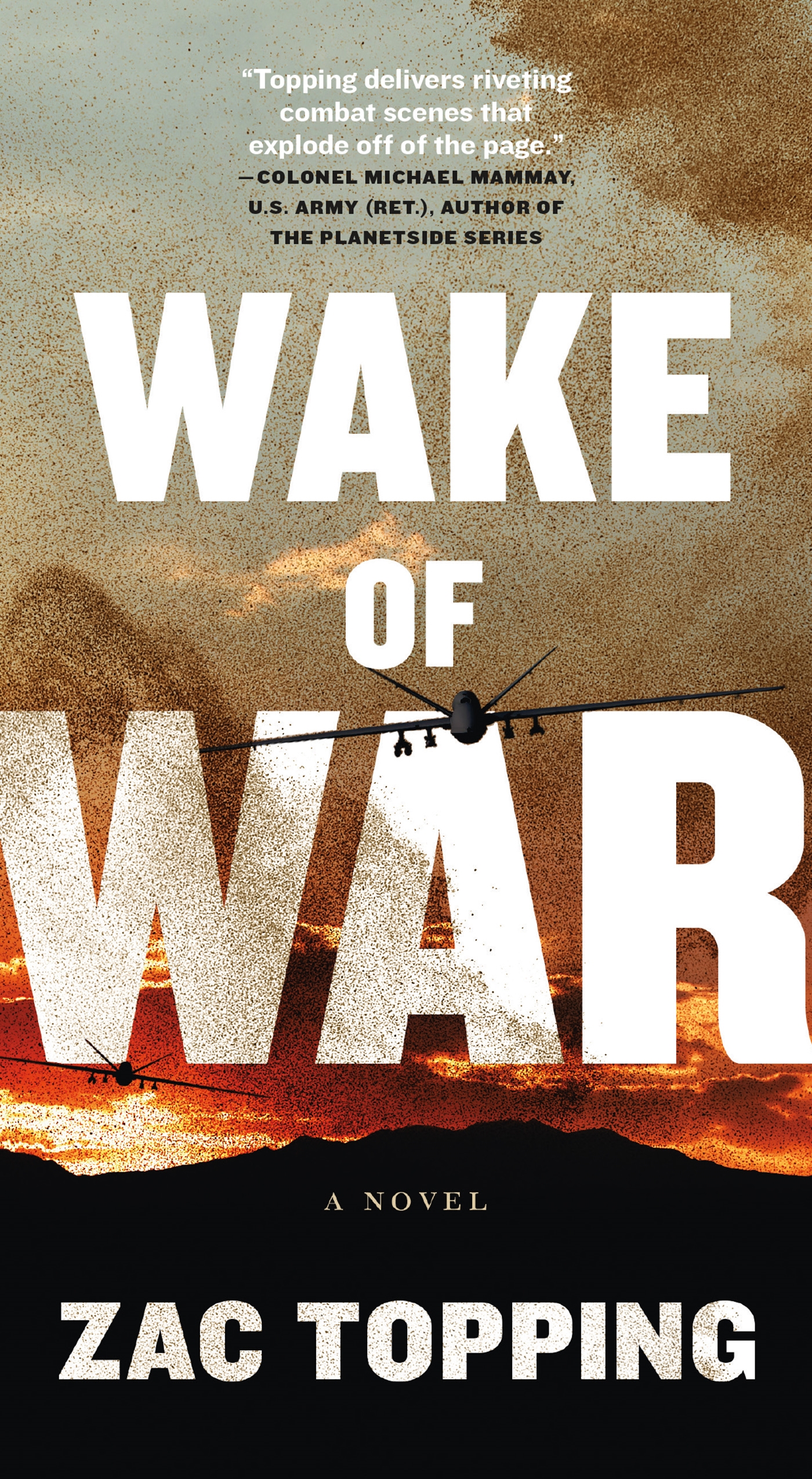 Wake of War : A Novel by Zac Topping